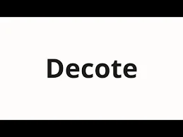 DECOTE