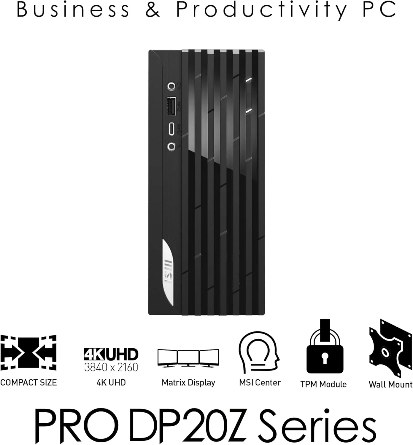کامپیوتر رومیزی MSI PRO DP20ZA (MFF)، پردازنده AMD Ryzen R5-5600G، گرافیک Radeon Vega 7، حافظه 8 گیگابایت، SSD 1 ترابایت، وای فای 5، USB Type-C، مشکی، ویندوز 11 پرو: 5M-234US