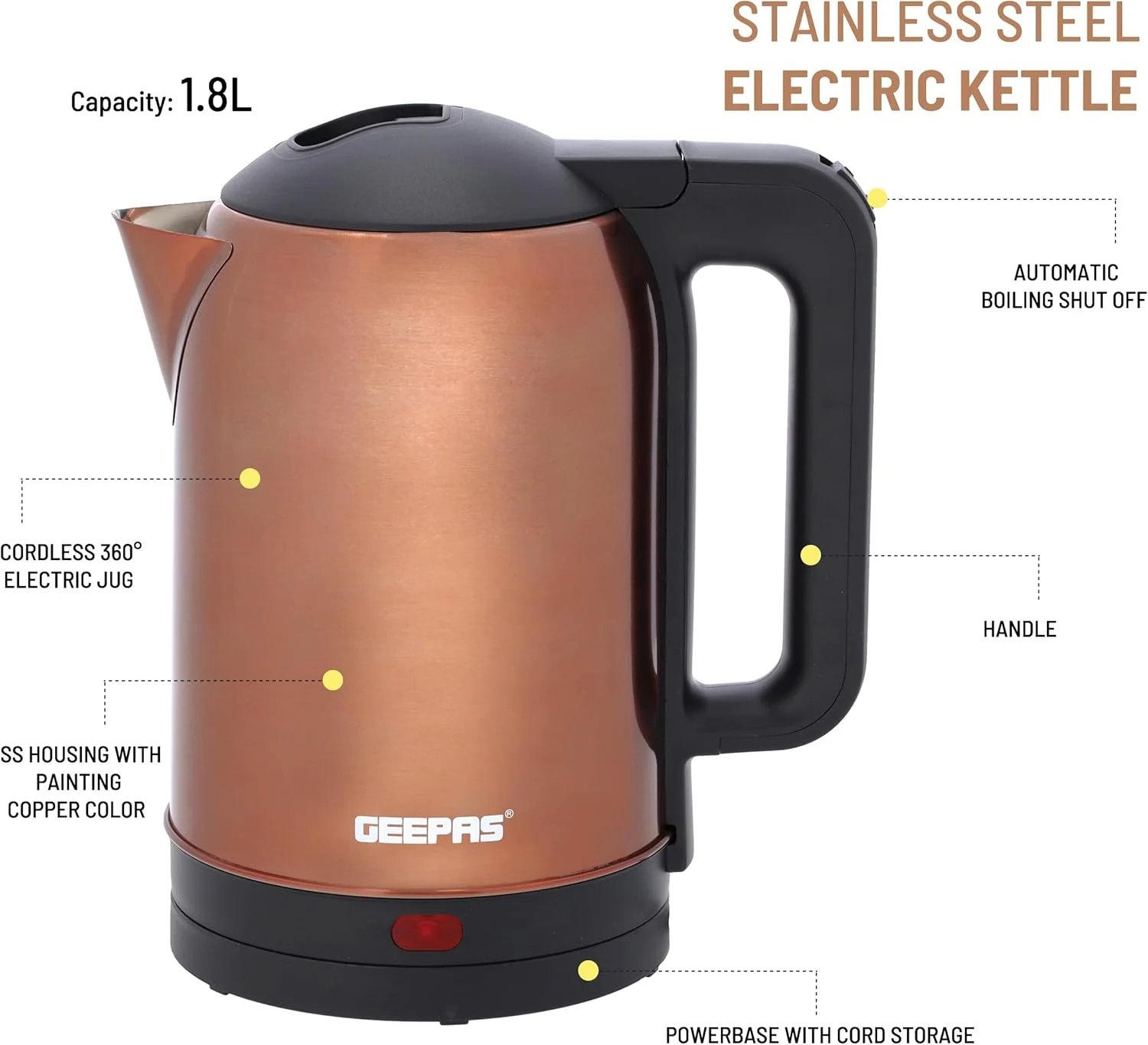 کتری برقی استیل جیپاس مدل GK38053 با ظرفیت 1.8 لیتر | چرخش 360 درجه، محافظت در برابر خشک شدن و قطع خودکار | مناسب برای جوشاندن آب، شیر، چای | 1500 وات، رنگ مسی | 2 سال گارانتی کتری برقی استیل جیپاس مدل GK38053 با ظرفیت 1.8 لیتر | چرخش 360 درجه، محافظت در برابر خشک شدن و قطع خودکار | مناسب برای جوشاندن آب، شیر، چای | 1500 وات، رنگ مسی | 2 سال گارانتی