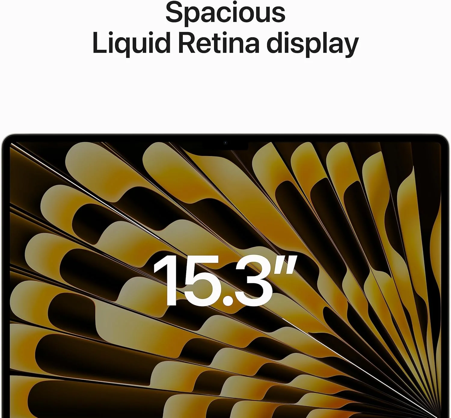 لپ تاپ 15 اینچی Apple MacBook Air 2023 با تراشه M2: صفحه نمایش Liquid Retina 15.3 اینچی، 8 گیگابایت رم، 256 گیگابایت حافظه SSD، Touch ID. سازگار با iPhone/iPad; Starlight; عربی/انگلیسی