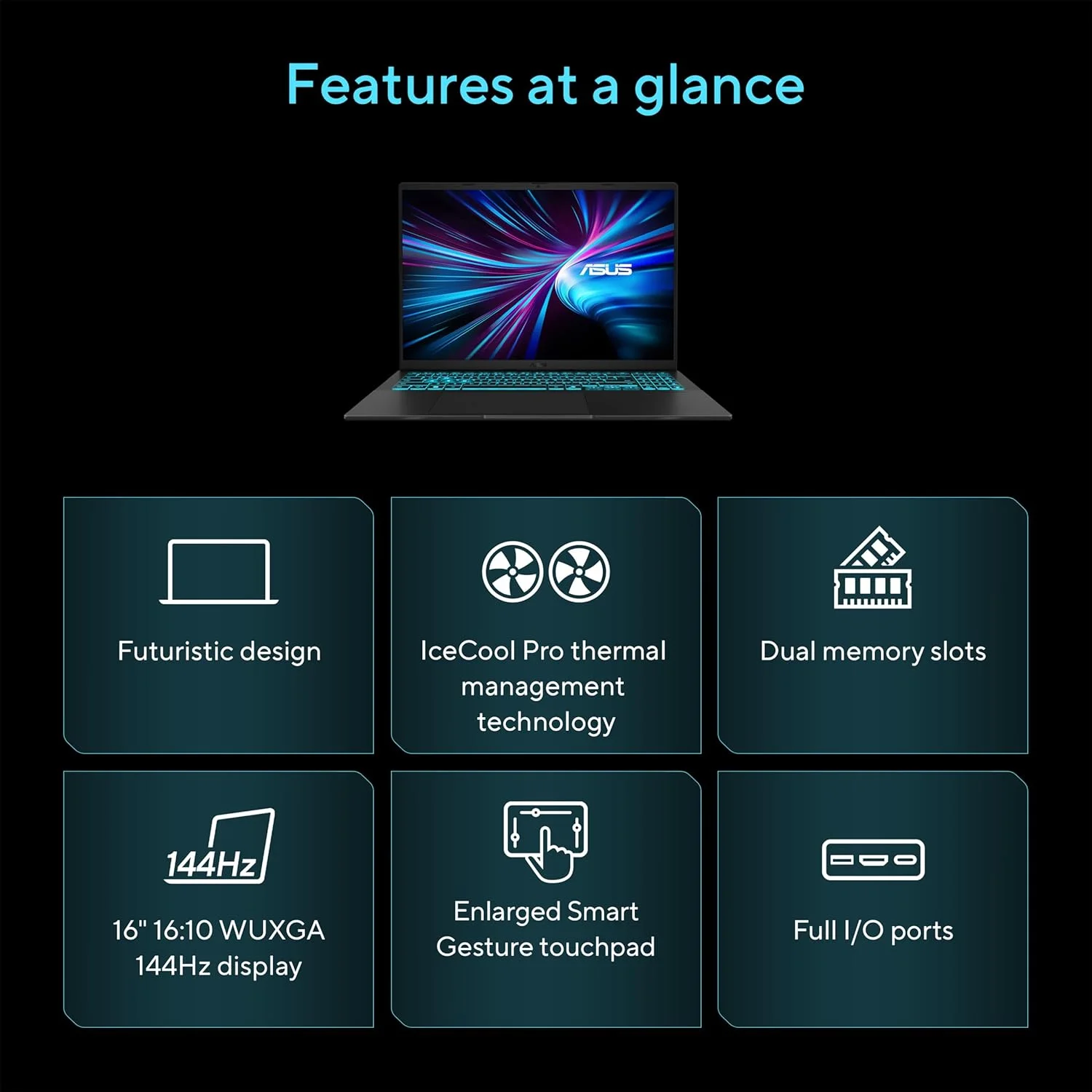 لپ تاپ گیمینگ ASUS V16، صفحه نمایش 16 اینچی WUXGA 144 هرتز، پردازنده Intel Core 7 240H، کارت گرافیک NVIDIA GeForce RTX 3050، حافظه 16 گیگابایتی، حافظه ذخیره سازی 512 گیگابایتی، ویندوز 11، مشکی مات، V3607VJ-DS76