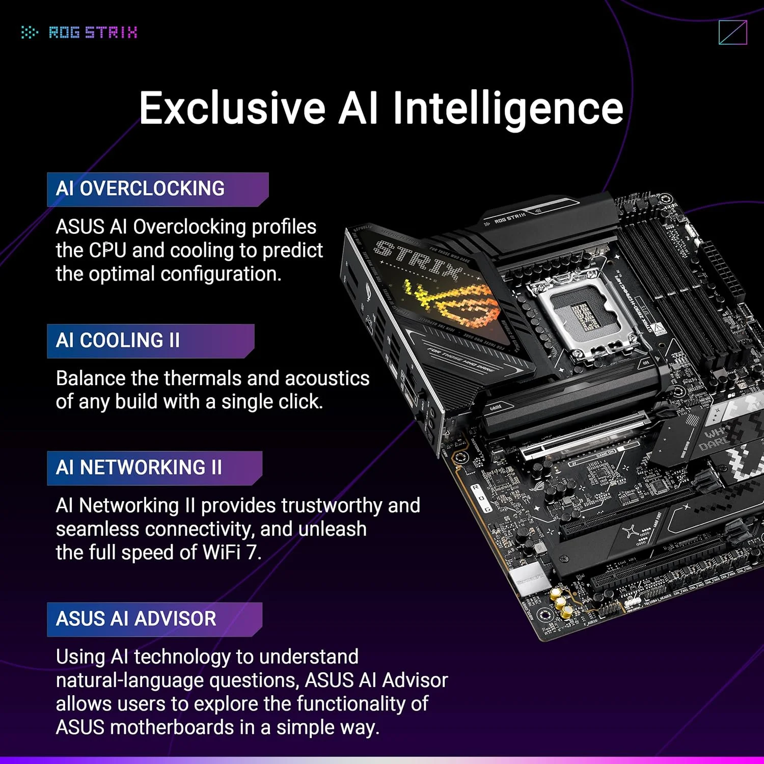 مادربرد ASUS ROG Strix Z890-H Gaming WiFi Z890 LGA 1851 ATX، آماده برای پردازنده های Intel® Core™ Ultra Series 2، دارای هوش مصنوعی پیشرفته، 16+2+1+2 فاز، DDR5، LAN 5Gb، WiFi 7، 4X M.2، PCIe 5.0، USB Type-C®، AI OC