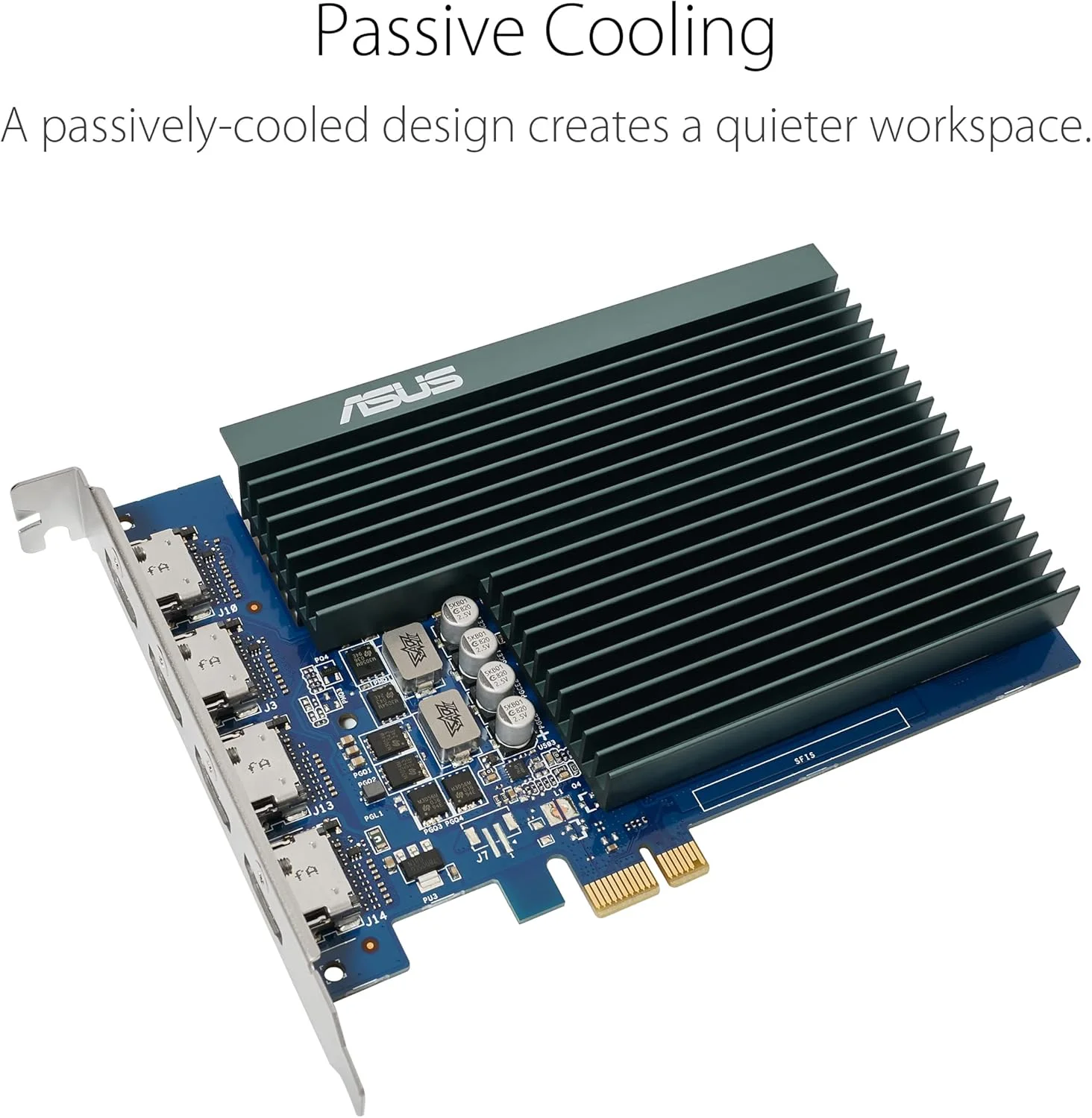 کارت گرافیک ایسوس NVIDIA GeForce GT 730 (PCIe 2.0، حافظه 2 گیگابایتی GDDR5، 4 پورت HDMI، طراحی تک اسلات، خنک کننده غیرفعال) (GT730-4H-SL-2GD5) کارت گرافیک ایسوس NVIDIA GeForce GT 730 (PCIe 2.0، حافظه 2 گیگابایتی GDDR5، 4 پورت HDMI، طراحی تک اسلات، خنک کننده غیرفعال) (GT730-4H-SL-2GD5)