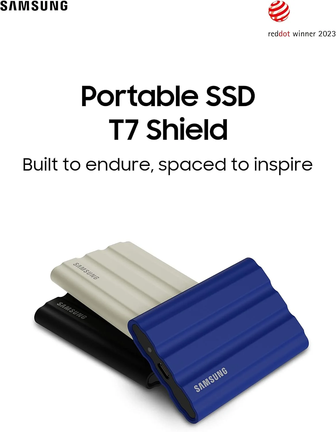 اس اس دی اکسترنال سامسونگ T7 Shield با ظرفیت 2 ترابایت، سرعت تا 1050 مگابایت بر ثانیه، USB 3.2 Gen2، مقاوم، دارای استاندارد IP65 مقاوم در برابر آب و گرد و غبار، مناسب برای عکاسان، تولیدکنندگان محتوا و گیمینگ، رنگ بژ (MU-PE2T0R/WW) اس اس دی اکسترنال سامسونگ T7 Shield با ظرفیت 2 ترابایت، سرعت تا 1050 مگابایت بر ثانیه، USB 3.2 Gen2، مقاوم، دارای استاندارد IP65 مقاوم در برابر آب و گرد و غبار، مناسب برای عکاسان، تولیدکنندگان محتوا و گیمینگ، رنگ بژ (MU-PE2T0R/WW)