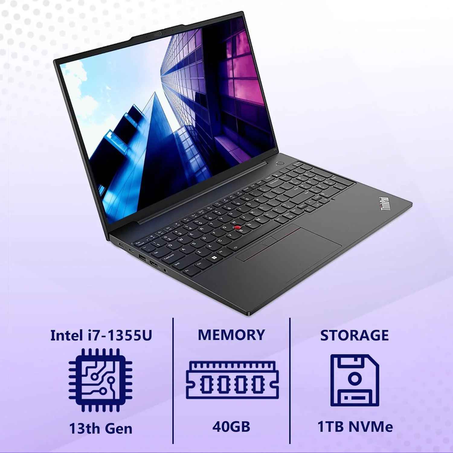 لپ تاپ تجاری اورجینال Lenovo ThinkPad E16، صفحه نمایش 16 اینچی WUXGA IPS، پردازنده 10 هسته ای Intel i7-1355U، رم 40 گیگابایتی، حافظه 1 ترابایتی NVMe، حسگر اثر انگشت، کیبورد با نور پس زمینه، WiFi 6، بلوتوث، RJ-45، ویندوز 11 پرو لپ تاپ تجاری اورجینال Lenovo ThinkPad E16، صفحه نمایش 16 اینچی WUXGA IPS، پردازنده 10 هسته ای Intel i7-1355U، رم 40 گیگابایتی، حافظه 1 ترابایتی NVMe، حسگر اثر انگشت، کیبورد با نور پس زمینه، WiFi 6، بلوتوث، RJ-45، ویندوز 11 پرو