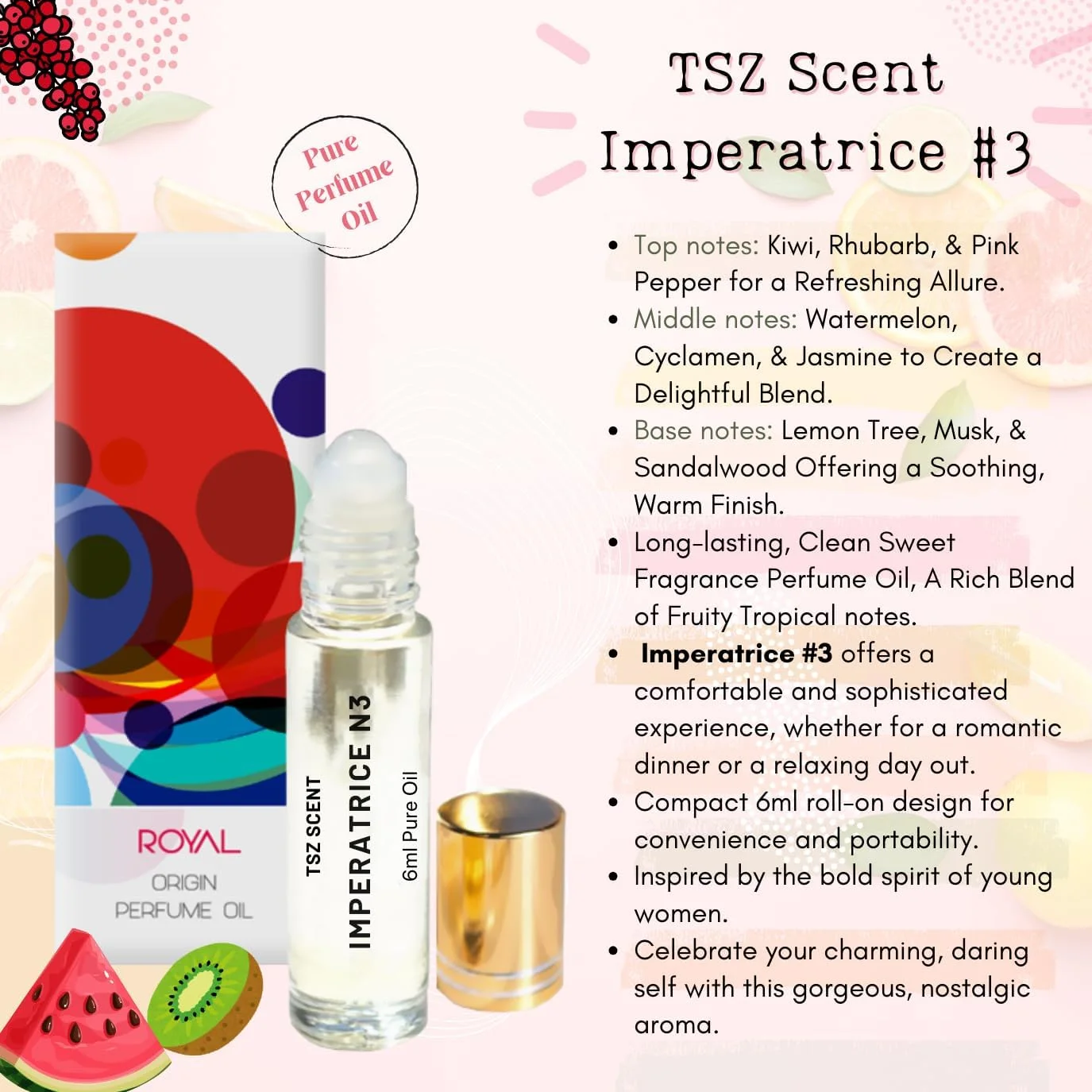روغن عطر زنانه TSZ SCENT Empress N3 Imperatricee - کیوی میوه ای و گل یاس، 6 میلی لیتر رولی | رایحه ای ظریف و ماندگار برای روز و شب روغن عطر زنانه TSZ SCENT Empress N3 Imperatricee - کیوی میوه ای و گل یاس، 6 میلی لیتر رولی | رایحه ای ظریف و ماندگار برای روز و شب