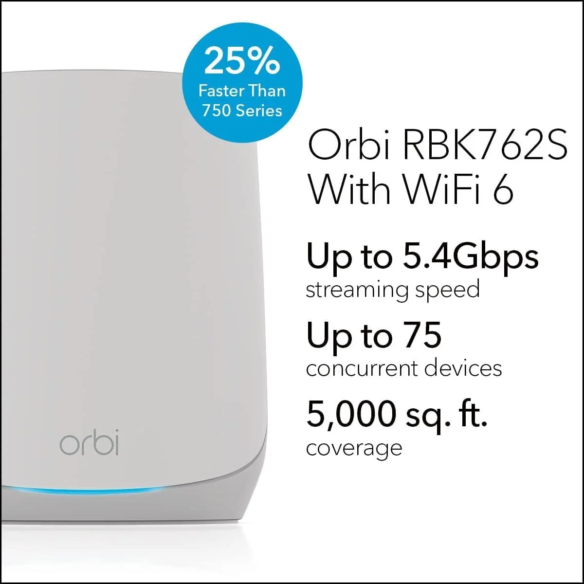 سیستم مش وای فای 6 NETGEAR Orbi (RBK762S) | روتر مش وای فای 6 با 2 توسعه دهنده مش ماهواره ای | AX5400 تا 5.4 گیگابیت بر ثانیه | پوشش تا 5000 فوت مربع و تا 75 دستگاه | راه اندازی آسان با برنامه