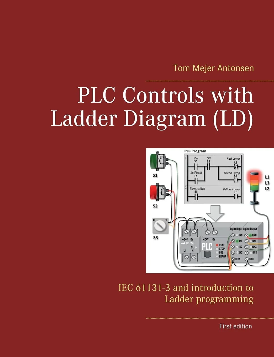 کتاب های کنترل PLC بر اساس درخواست با نمودار نردبانی (LD): IEC 61131-3 و مقدمه ای بر برنامه نویسی نردبانی