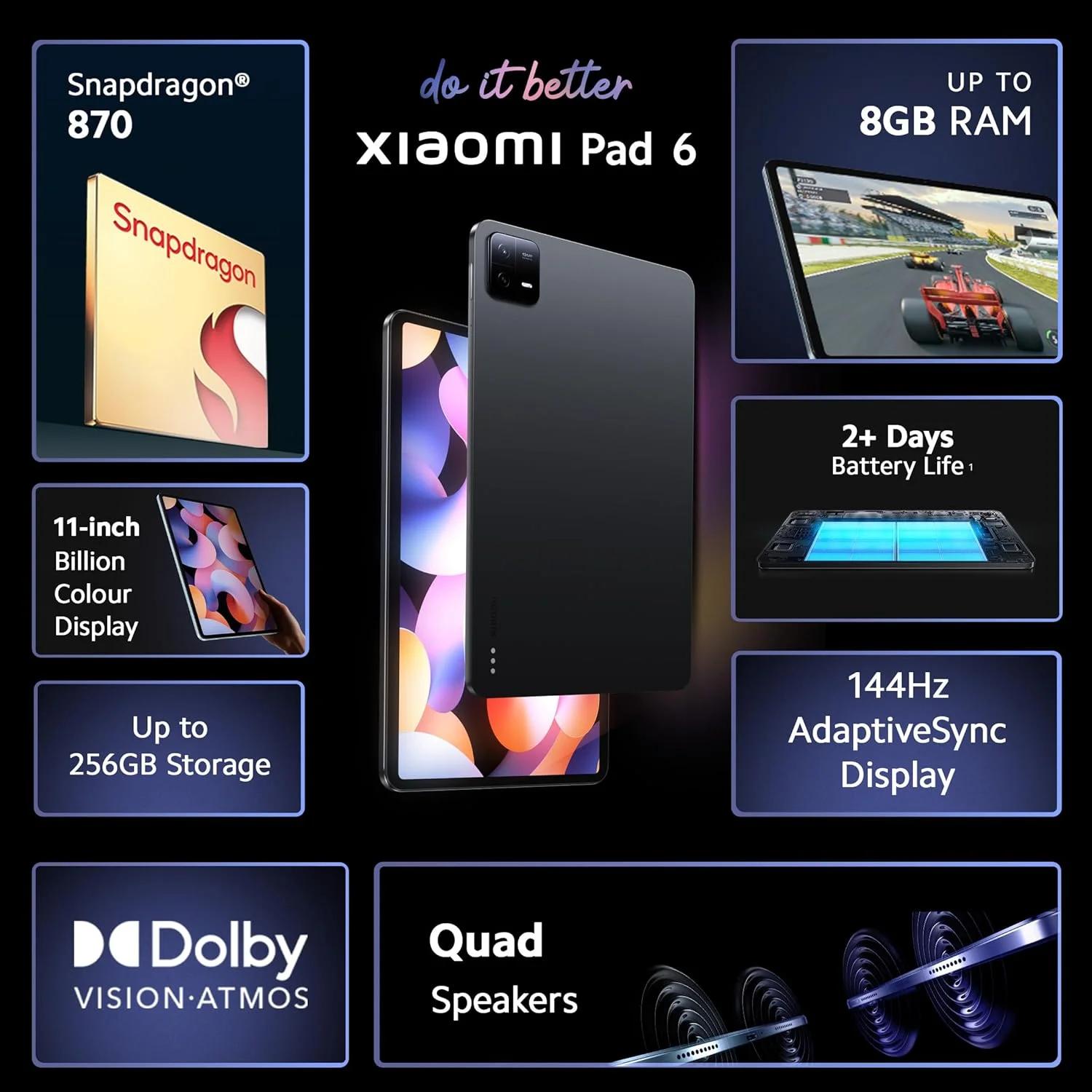 تبلت شیائومی پد 6 | Qualcomm Snapdragon 870 | نرخ نوسازی 144 هرتز | 8 گیگابایت رم، 256 گیگابایت حافظه داخلی | صفحه نمایش 2.8K+ (11 اینچ/27.81 سانتی متر) | 1 میلیارد رنگ | Dolby Vision Atmos | چهار بلندگو | Wi-Fi | خاکستری (256 گیگابایت حافظه داخلی، 8 گیگابایت رم، خاکستری گرافیتی) - تصویر 3 تبلت شیائومی پد 6 | Qualcomm Snapdragon 870 | نرخ نوسازی 144 هرتز | 8 گیگابایت رم، 256 گیگابایت حافظه داخلی | صفحه نمایش 2.8K+ (11 اینچ/27.81 سانتی متر) | 1 میلیارد رنگ | Dolby Vision Atmos | چهار بلندگو | Wi-Fi | خاکستری (256 گیگابایت حافظه داخلی، 8 گیگابایت رم، خاکستری گرافیتی) - تصویر 3