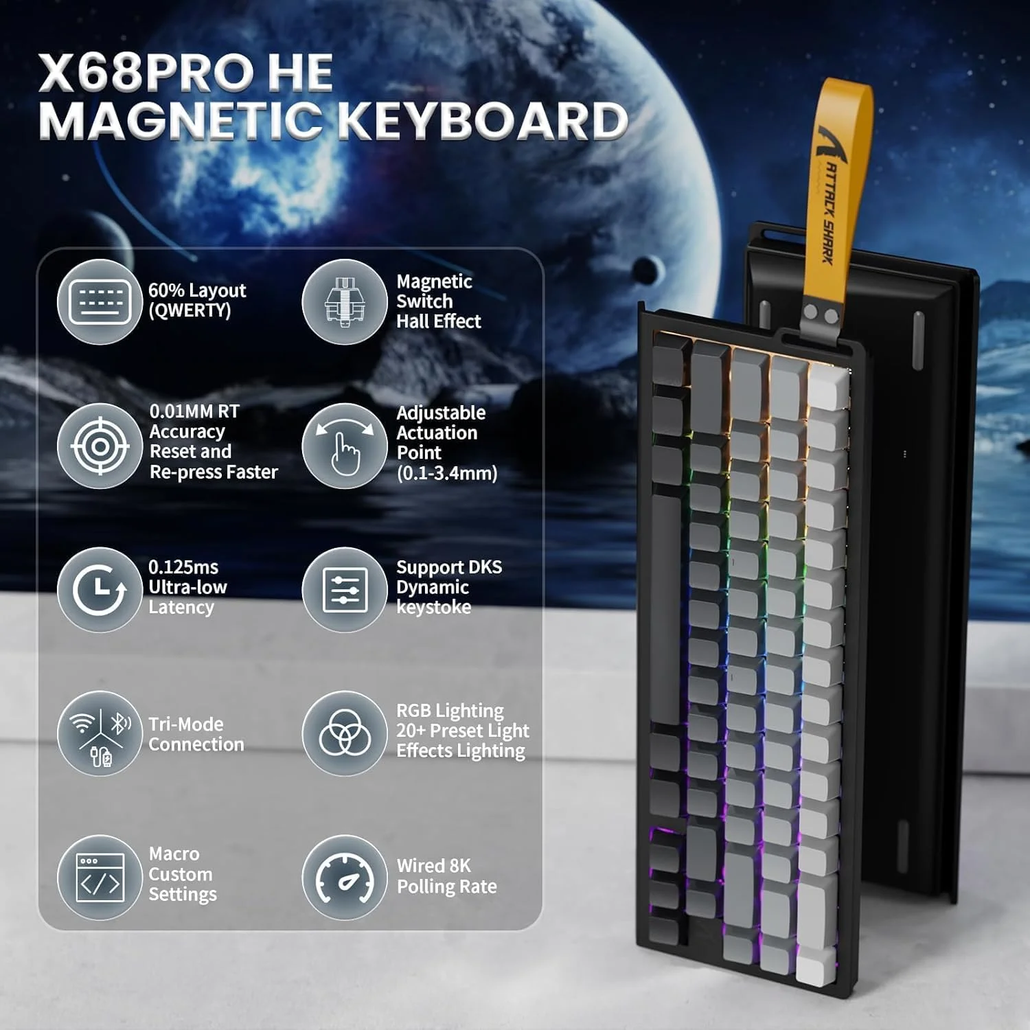 کیبورد گیمینگ بیسیم ATTACK SHARK X68PRO HE با قابلیت Rapid Trigger، دقت 0.01 میلیمتر RT، نرخ 8000 هرتز، فعالسازی قابل تنظیم، Snap Tap، نور پسزمینه RGB، سوئیچ مغناطیسی، کابل فنری C01 - گرادیان مشکی کیبورد گیمینگ بیسیم ATTACK SHARK X68PRO HE با قابلیت Rapid Trigger، دقت 0.01 میلیمتر RT، نرخ 8000 هرتز، فعالسازی قابل تنظیم، Snap Tap، نور پسزمینه RGB، سوئیچ مغناطیسی، کابل فنری C01 - گرادیان مشکی