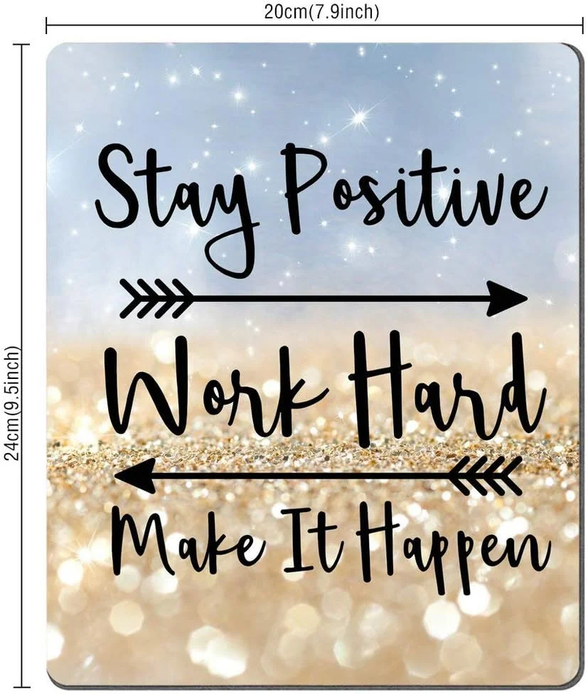 پد ماوس گیمینگ سفارشی Amcove، مثبت بمانید، سخت کار کنید و آن را به واقعیت تبدیل کنید، پد ماوس با نقل قول های الهام بخش هنری، اکلیلی مشکی