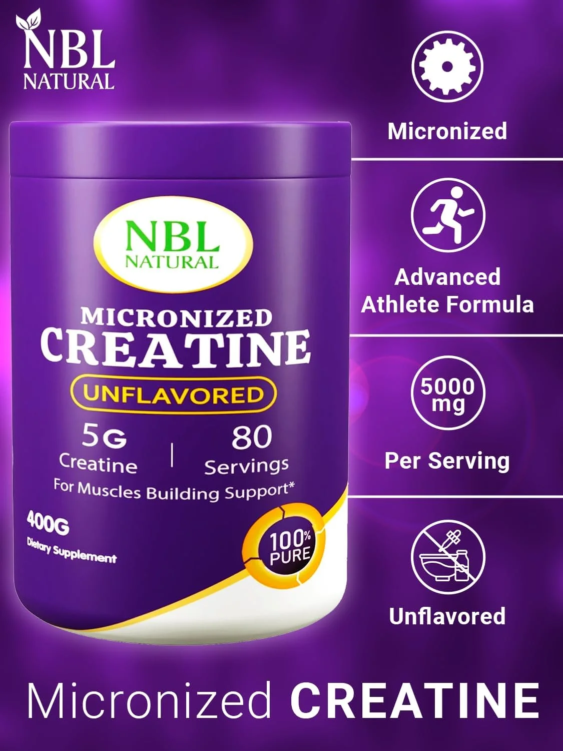 پودر کراتین مونوهیدرات طبیعی NBL، بدون طعم 400 گرم، میکرونیزه خالص | ریکاوری عضلات + عضله ساز برای مردان و زنان | مکمل های ورزشی، 80 سروینگ