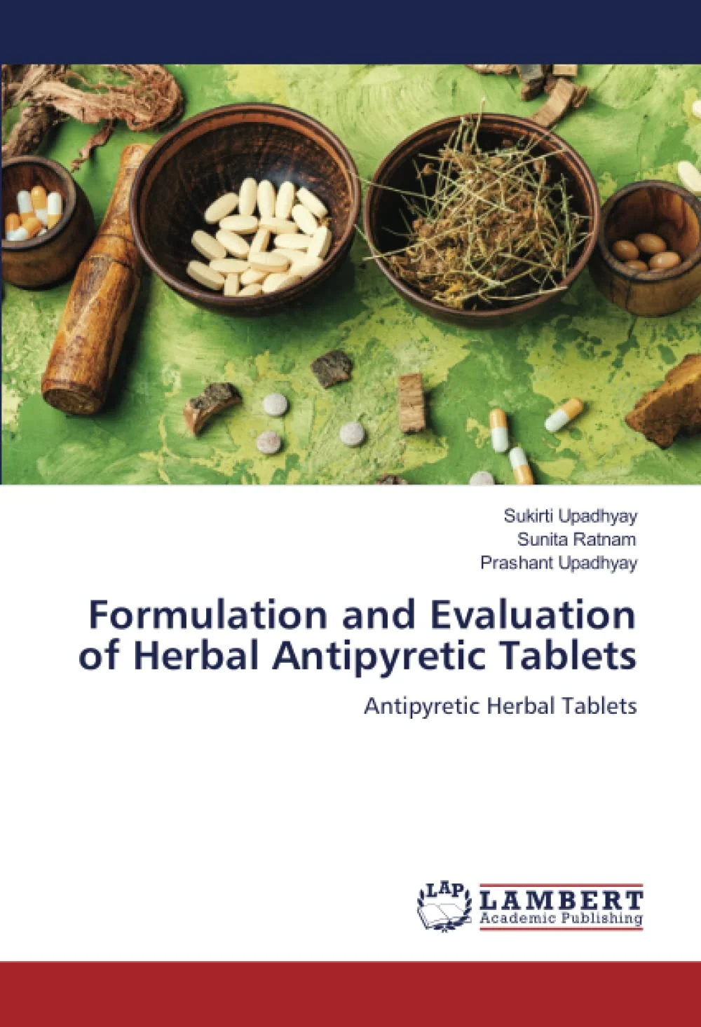 فرمولاسیون و ارزیابی قرص های گیاهی ضد تب: قرص های گیاهی ضد تب