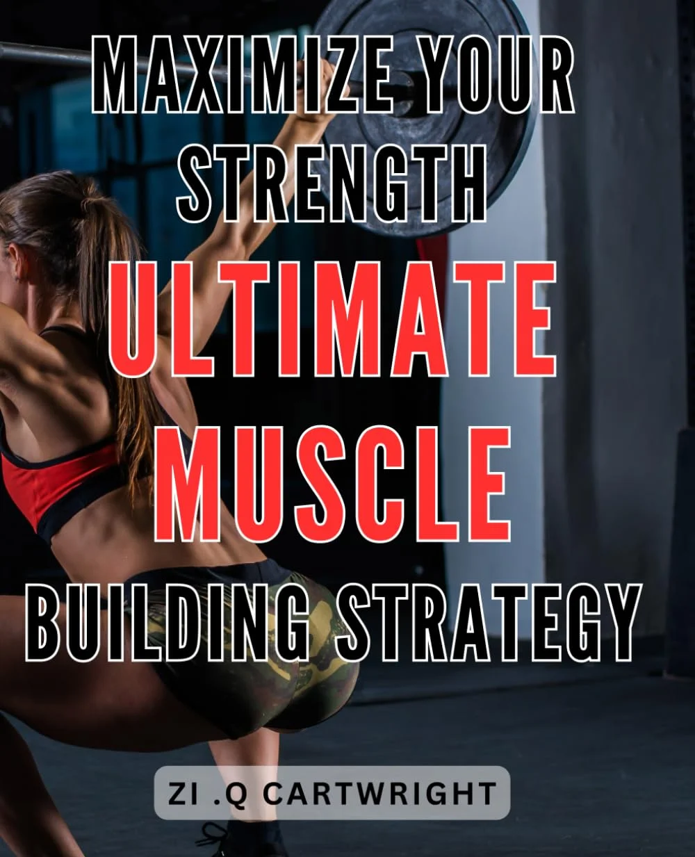 به حداکثر رساندن قدرت: استراتژی نهایی عضله سازی: پتانسیل خود را آزاد کنید: راهنمای کامل برای ساخت توده عضلانی بدون چربی به حداکثر رساندن قدرت: استراتژی نهایی عضله سازی: پتانسیل خود را آزاد کنید: راهنمای کامل برای ساخت توده عضلانی بدون چربی