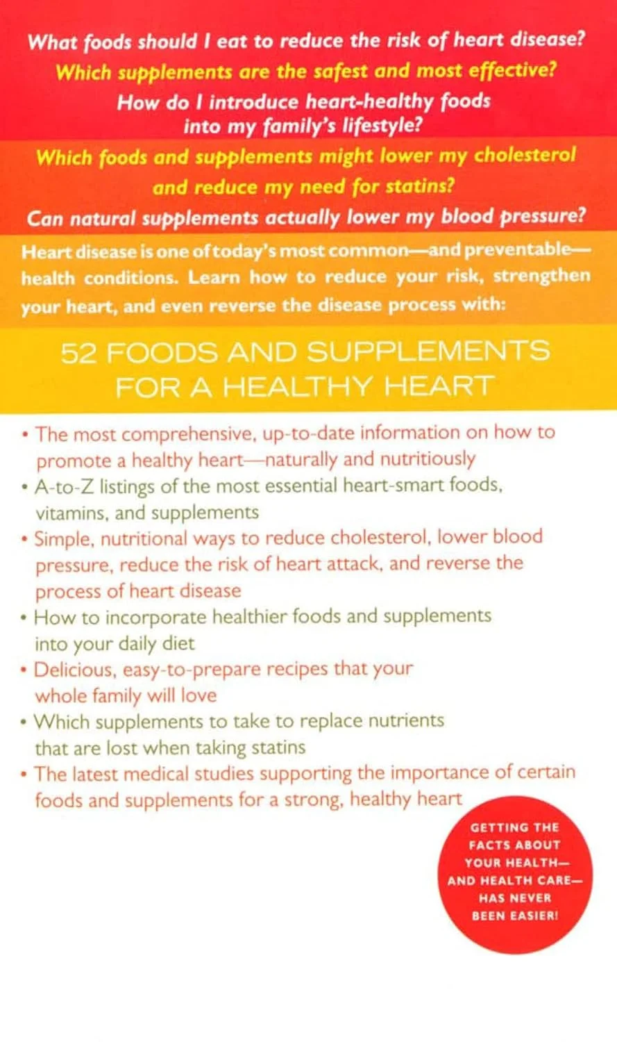 52 Foods and Supplements for a Healthy Heart: A Guide to All of the Nutrition You Need, from A-t