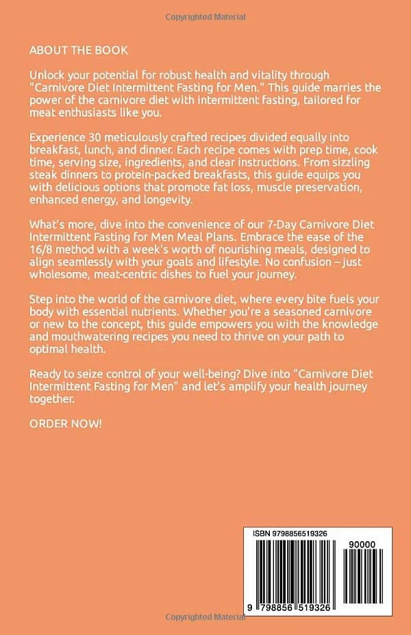 رژیم غذایی کارنیور و روزه داری متناوب برای مردان: راهنمای دوستداران گوشت با 30 دستور غذای سالم برای چربی سوزی، حفظ توده عضلانی، افزایش انرژی و ارتقاء طول عمر (تغذیه با کارنیور) رژیم غذایی کارنیور و روزه داری متناوب برای مردان: راهنمای دوستداران گوشت با 30 دستور غذای سالم برای چربی سوزی، حفظ توده عضلانی، افزایش انرژی و ارتقاء طول عمر (تغذیه با کارنیور)