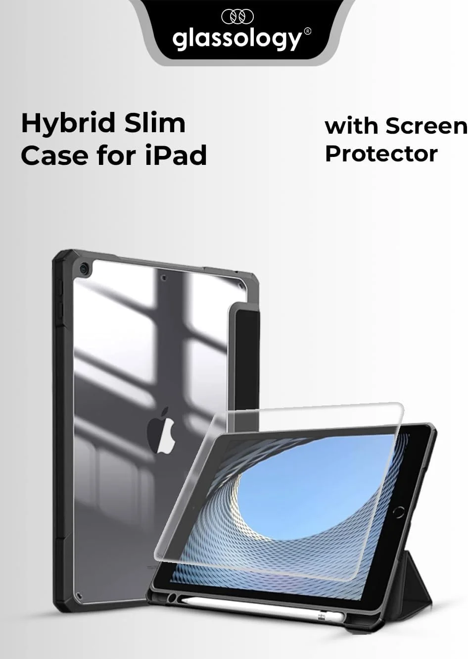 کاور باریک هیبریدی Glassology مناسب برای آیپد نسل 9/8/7 (2021/2020/2019) 10.2/10.5 اینچ - [دارای جای قلم] کاور ضد ضربه با پشت شفاف و محافظ صفحه نمایش (مشکی)