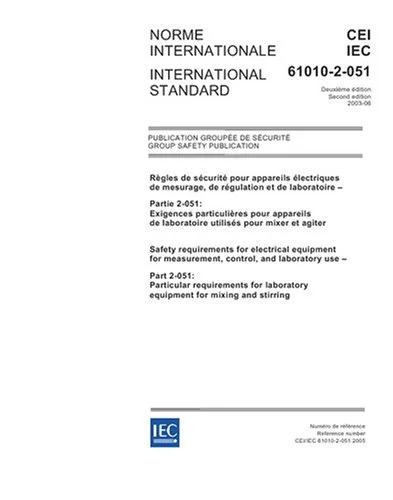 IEC 61010-2-051 Ed. 2.0 b:2005، الزامات ایمنی برای تجهیزات الکتریکی برای اندازه گیری، کنترل و استفاده آزمایشگاهی - قسمت 2-051: تجهیزات آزمایشگاهی خاص برای مخلوط کردن و هم زدن