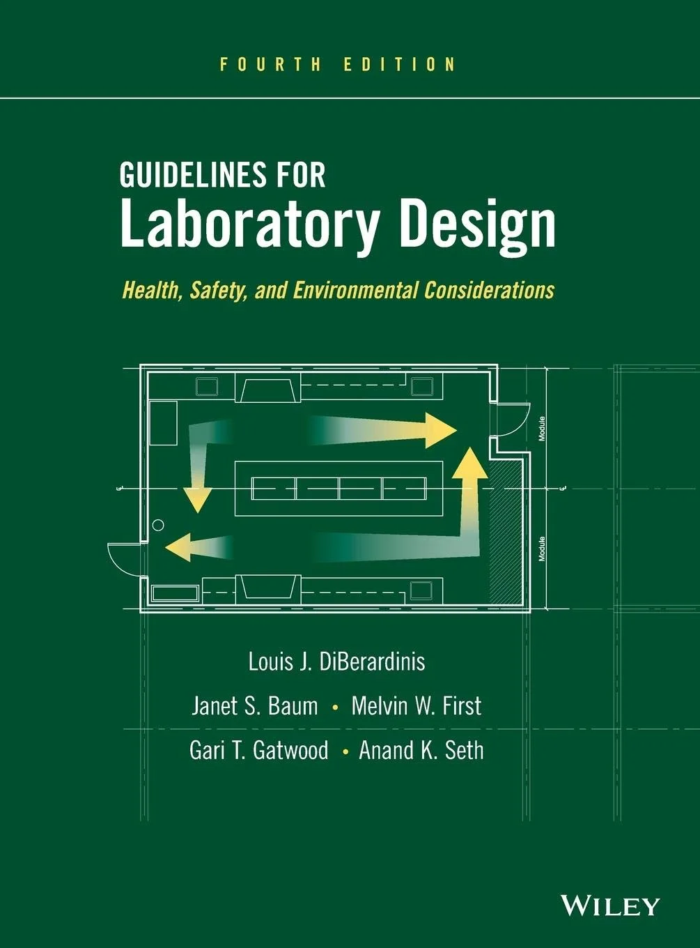 WILEY Guidelines for Laboratory Design: Health, Safety, and Environmental Considerations