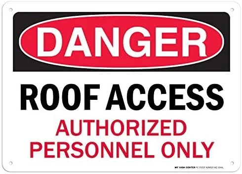 تابلوی خطر دسترسی به پشت بام فقط پرسنل مجاز مرکز علامت من، 25x35 سانتی متر، آلومینیوم ضد زنگ 0.040، مقاوم در برابر محو شدن، ساخت ایالات متحده آمریکا