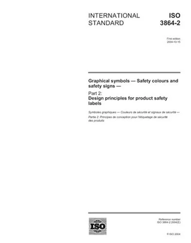 ISO 3864-2:2004، نمادهای گرافیکی - رنگ های ایمنی و علائم ایمنی - قسمت 2: اصول طراحی برچسب های ایمنی محصول ISO 3864-2:2004، نمادهای گرافیکی - رنگ های ایمنی و علائم ایمنی - قسمت 2: اصول طراحی برچسب های ایمنی محصول