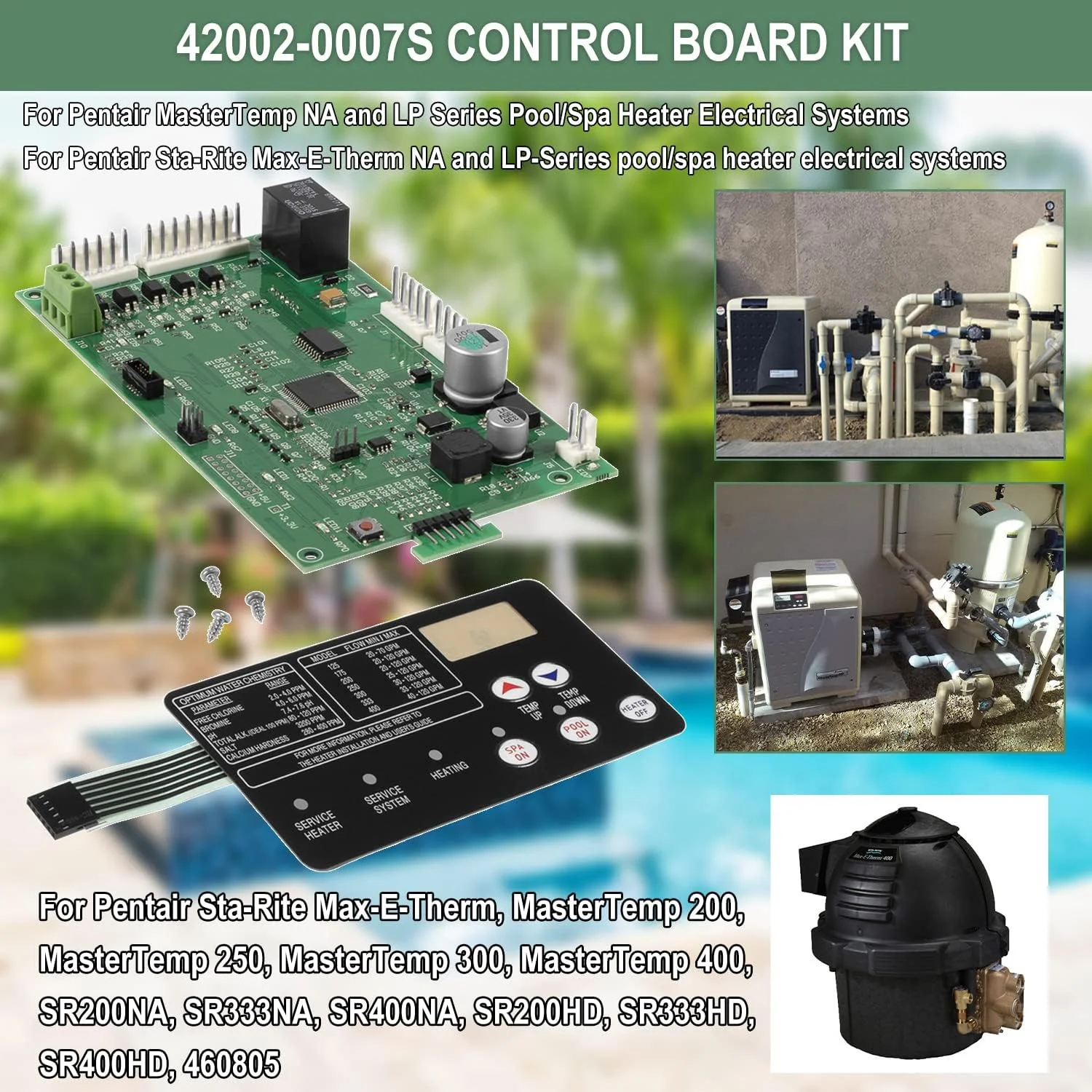 کیت برد کنترل 42002-0007S، 461105 به همراه پد سوئیچ 472610Z برای گرمکن های استخر و اسپا Pentair MasterTemp/Sta-Rite Max-E-Therm سری NA & LP