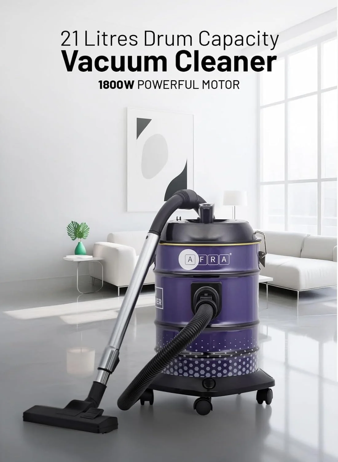 جاروبرقی AFRA مدل AF-2021DRVC، موتور 1800 وات، ظرفیت 21 لیتر، چرخ های متحرک 360 درجه، سیم برق 4 متری جاروبرقی AFRA مدل AF-2021DRVC، موتور 1800 وات، ظرفیت 21 لیتر، چرخ های متحرک 360 درجه، سیم برق 4 متری