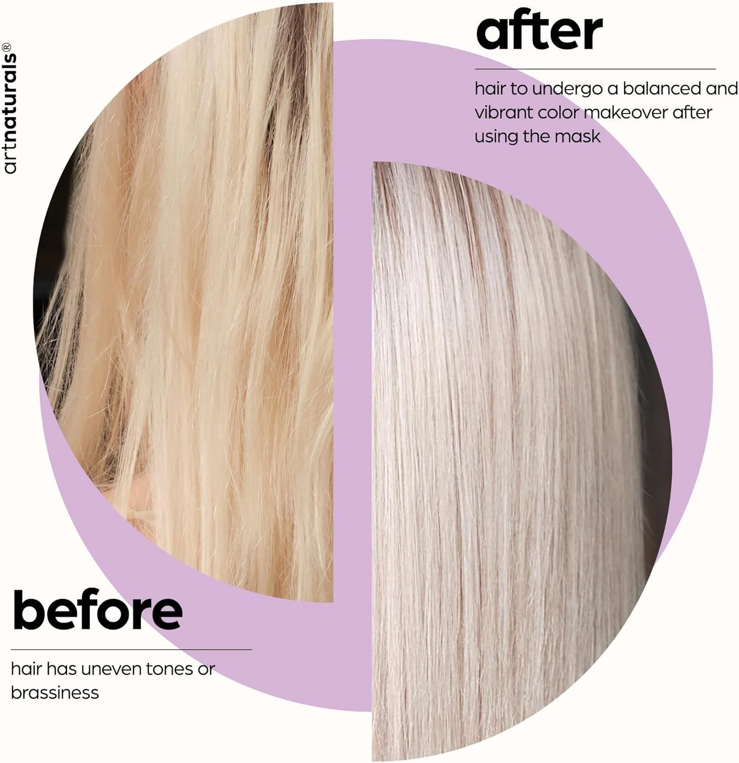 ماسک موی بنفش آرت نچرالز برای موهای بلوند، نقره ای و پلاتینه - از بین برنده رنگ زرد و نارنجی، ترمیم کننده موهای خشک و دکلره شده - درمان نرم کننده عمیق و مرطوب کننده مو - بدون سولفات (237 میلی لیتر/226 گرم) ماسک موی بنفش آرت نچرالز برای موهای بلوند، نقره ای و پلاتینه - از بین برنده رنگ زرد و نارنجی، ترمیم کننده موهای خشک و دکلره شده - درمان نرم کننده عمیق و مرطوب کننده مو - بدون سولفات (237 میلی لیتر/226 گرم)