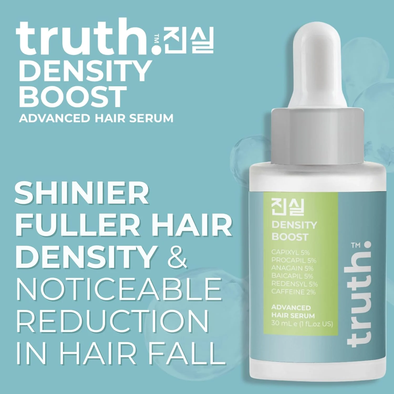 سرم تقویت کننده مو truth 진실 Density Boost حجم 30 میلی لیتر - فرمول حاوی 40% مواد فعال 5% REDENSYL + 5% BAICAPIL + 5% ANAGAIN + 5% PROCAPIL + 5% CAPIXYL + 2% PRO VITAMIN B5 + 5% COLLAGEN + 5% KERATIN + 3% BIOTIN