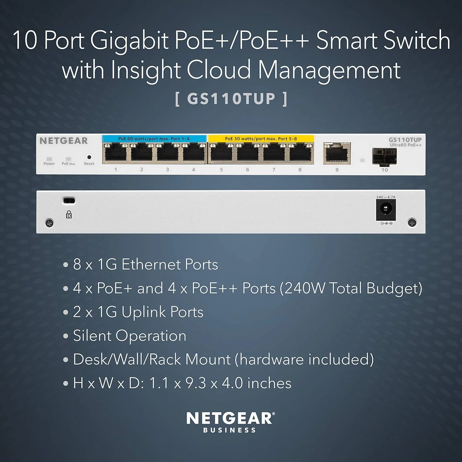 سوئیچ 10 پورت گیگابیتی اترنت مدیریتی هوشمند NETGEAR مدل GS110TUP - با 4 پورت PoE+ و 4 پورت PoE++ @ 240W، 2 پورت آپلینک 1G، قابل استفاده رومیزی/دیواری/رک مونت