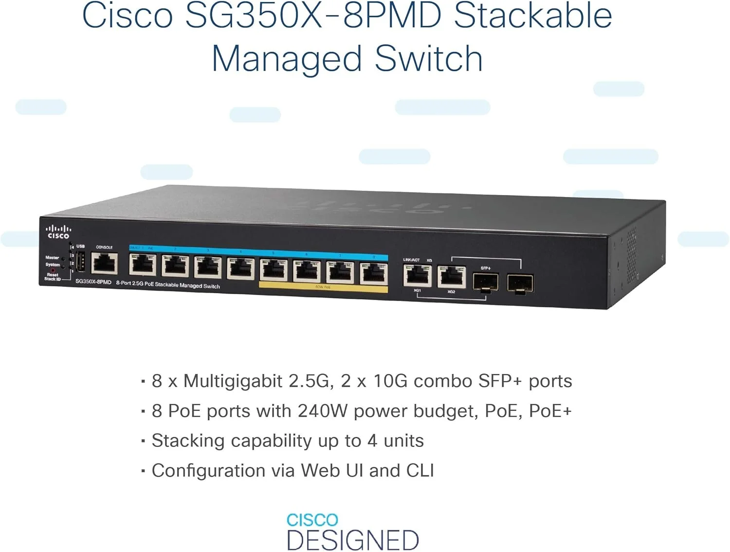 سوئیچ مدیریتی استک‌شونده سیسکو SG350X-8PMD با 8 پورت 2.5G چند گیگابیتی به همراه 240W PoE و 2 پورت +SFP+ 10G Combo (SG350X-8PMD-K9-NA)