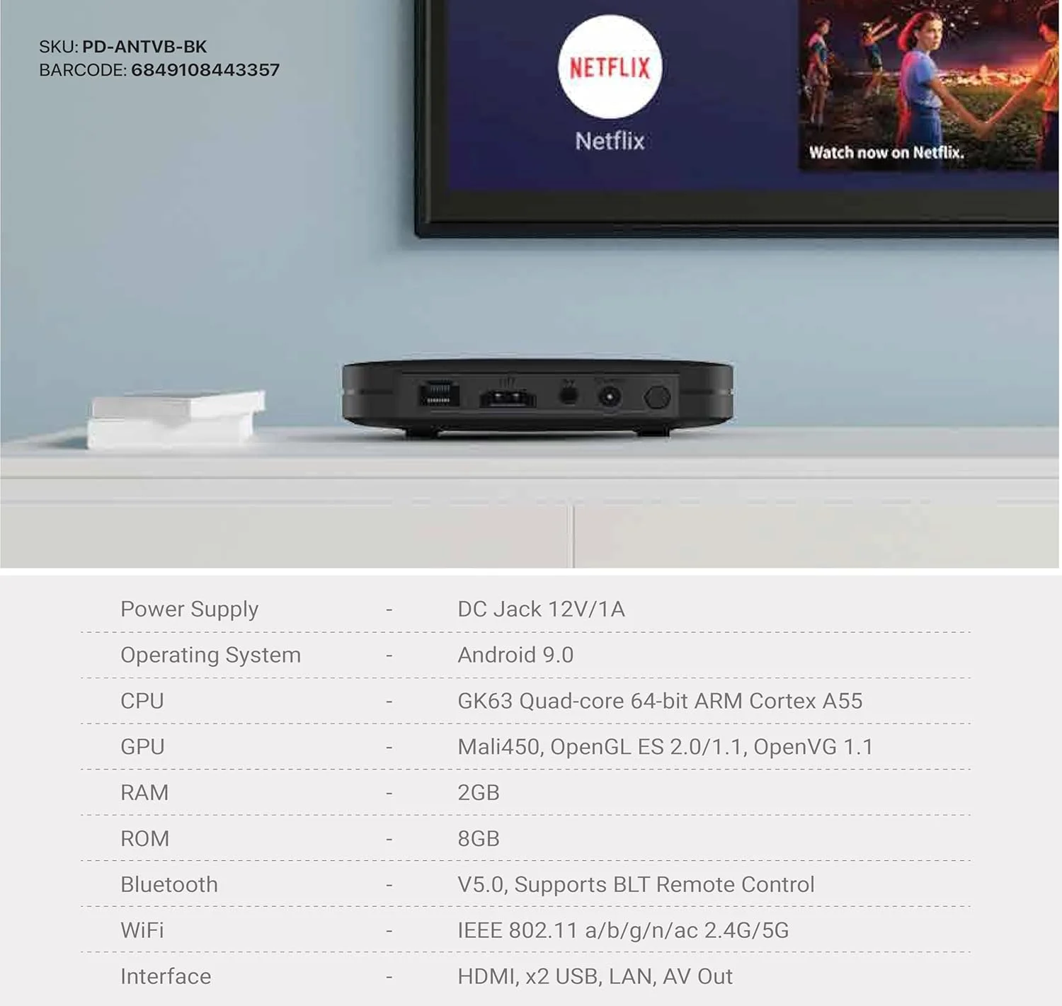 اندروید باکس تلویزیون پورودو، 1080p Full HD، رم 2 گیگابایتی، حافظه 8 گیگابایتی، کنترل صوتی، کنترل از راه دور بلوتوث BLE، پردازنده چهار هسته ای، اندروید 9، وای فای 5G دو بانده، HDMI، USB، LAN، خروجی AV، سرگرمی خانگی - مشکی اندروید باکس تلویزیون پورودو، 1080p Full HD، رم 2 گیگابایتی، حافظه 8 گیگابایتی، کنترل صوتی، کنترل از راه دور بلوتوث BLE، پردازنده چهار هسته ای، اندروید 9، وای فای 5G دو بانده، HDMI، USB، LAN، خروجی AV، سرگرمی خانگی - مشکی