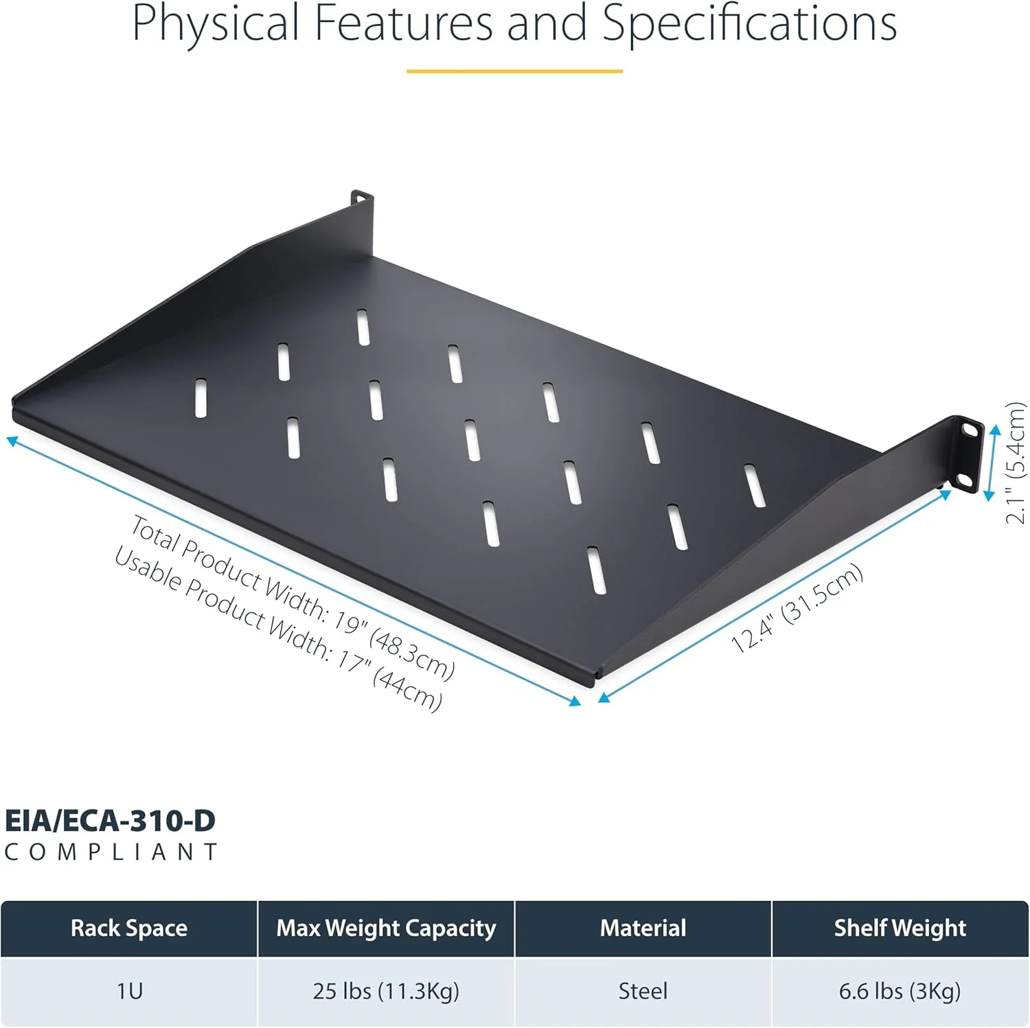 قفسه رک سرور تهویه دار StarTech.com 1U، عمق نصب 31.5 سانتی متر، برای رک/کابینت 19 اینچی، فولاد SPCC، حداکثر 11.3 کیلوگرم قفسه رک سرور تهویه دار StarTech.com 1U، عمق نصب 31.5 سانتی متر، برای رک/کابینت 19 اینچی، فولاد SPCC، حداکثر 11.3 کیلوگرم