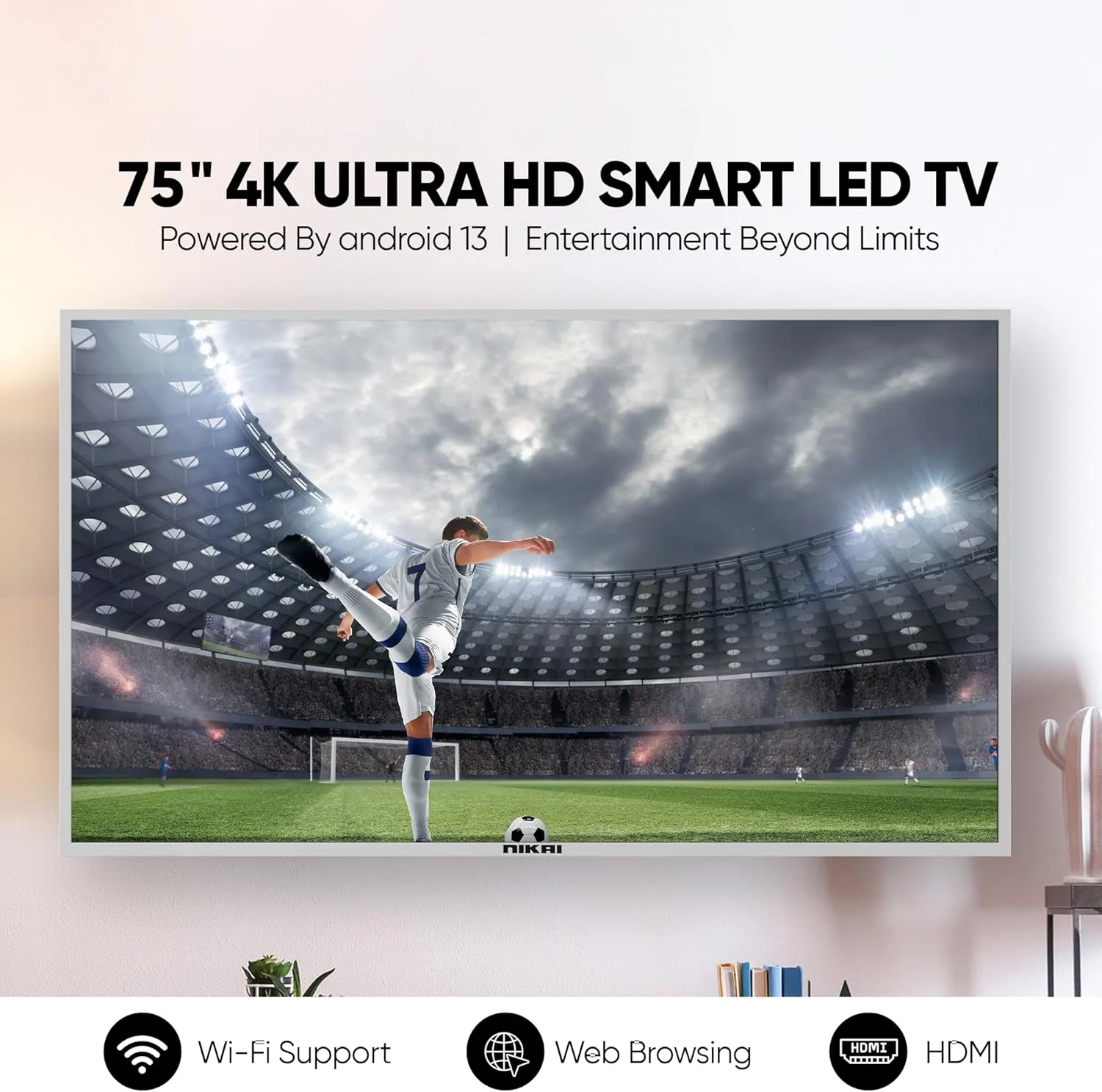 تلویزیون هوشمند 75 اینچ نیکای 4K UHD اندروید | اندروید 13 | طراحی بدون حاشیه | پردازنده چهار هسته ای A55 قدرتمند | نتفلیکس، پرایم ویدیو، یوتیوب و مرورگر وب | UHD75SLEDT تلویزیون هوشمند 75 اینچ نیکای 4K UHD اندروید | اندروید 13 | طراحی بدون حاشیه | پردازنده چهار هسته ای A55 قدرتمند | نتفلیکس، پرایم ویدیو، یوتیوب و مرورگر وب | UHD75SLEDT