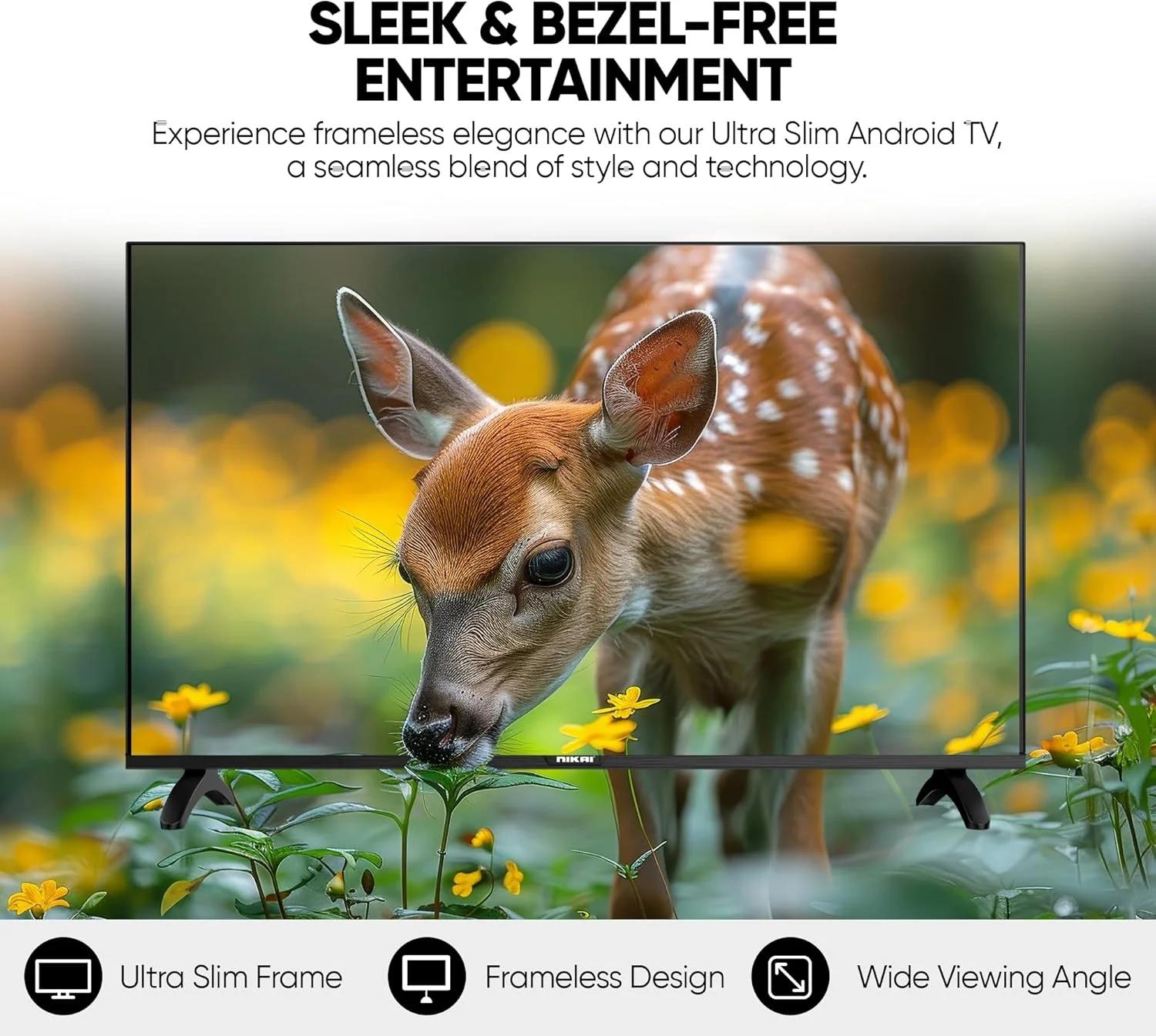 تلویزیون هوشمند ال ای دی 55 اینچ نیکای 4K Ultra HD، اندروید 14، 1 گیگابایت رم، 8 گیگابایت حافظه داخلی، پردازنده چهار هسته ای، وای فای داخلی، پورت های USB و HDMI، قاب باریک – 55NK4KSLED تلویزیون هوشمند ال ای دی 55 اینچ نیکای 4K Ultra HD، اندروید 14، 1 گیگابایت رم، 8 گیگابایت حافظه داخلی، پردازنده چهار هسته ای، وای فای داخلی، پورت های USB و HDMI، قاب باریک – 55NK4KSLED