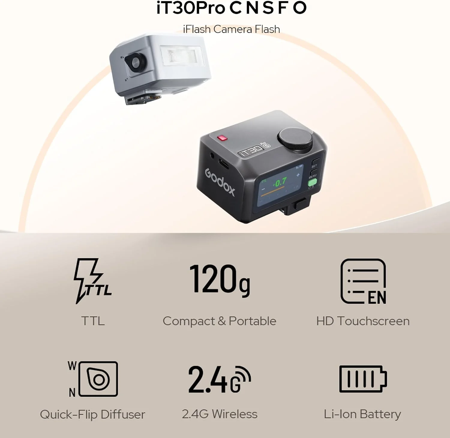 فلاش دوربین مینی TTL نقره ای GODOX IT30Pro، صفحه لمسی تمام رنگی، سیستم 2.4GHz X، دیفیوزر و باتری داخلی (برای فوجی)