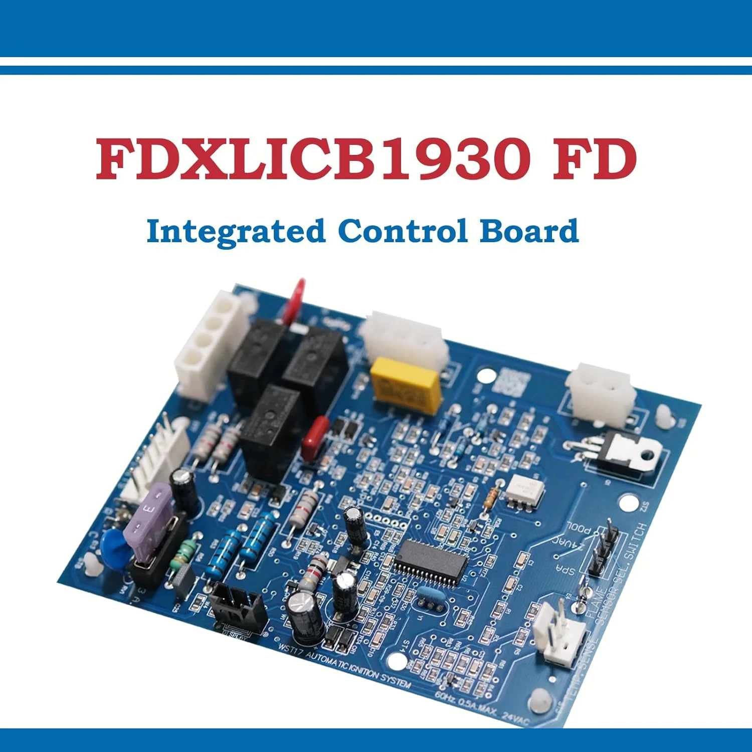 برد کنترل یکپارچه FD مدل FDXLICB1930، جایگزین برای گرمکن های سری H یونیورسال هایوارد مدل های H150FDN/FDP, H200FDN/FDP,H250FDN/FDP, H300FDN/FDP, H3500FDN/FDP, H400FDN/FDP