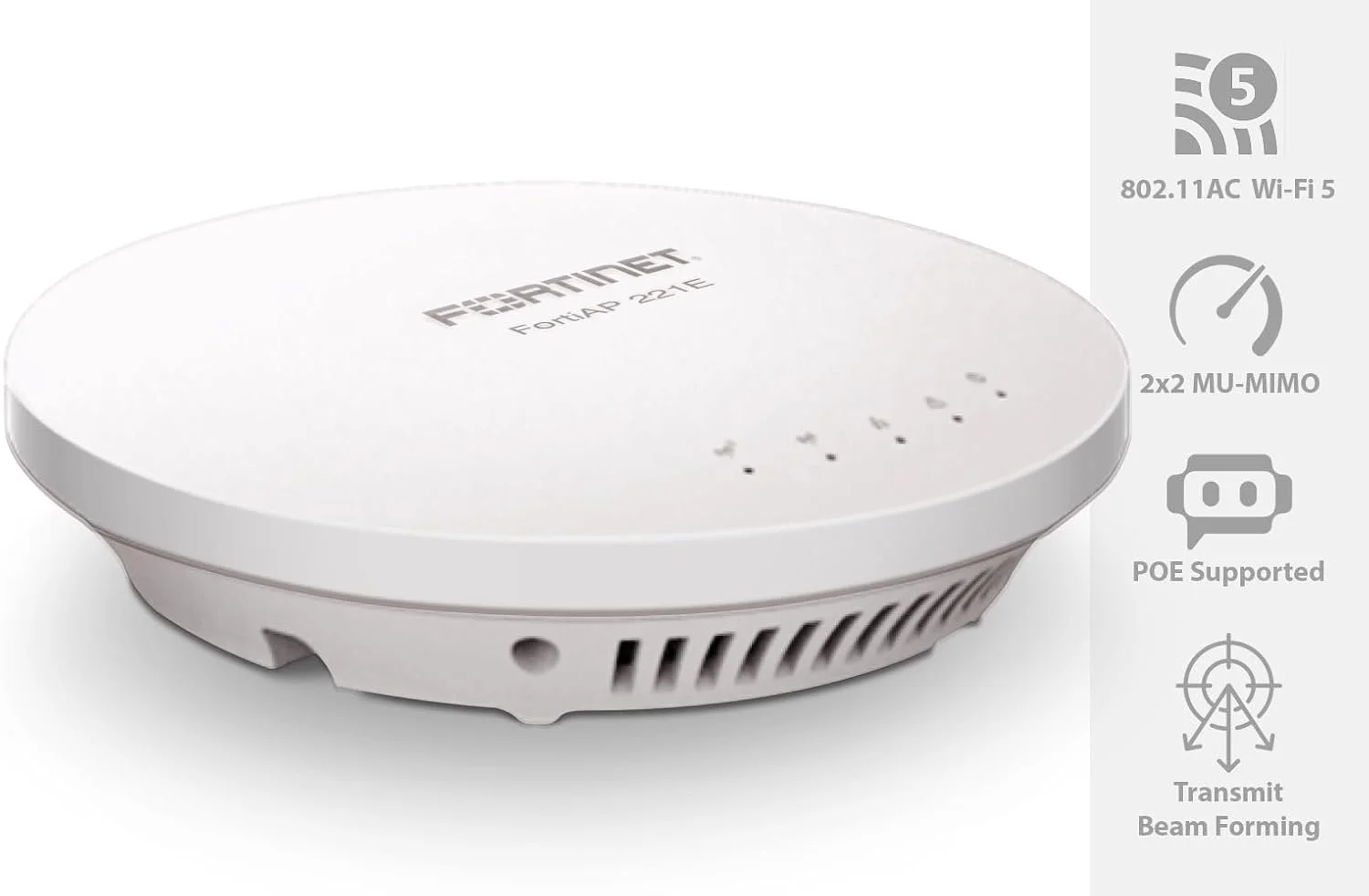 Fortinet | FAP-221E-A | FortiAP-221E اکسس پوینت وایرلس داخلی Wave 2 - رادیو دوگانه (802.11 a/b/g/n و 802.11 a/n/ac, 2x2 MU-MIMO)، 1 پورت GE RJ45، شامل کیت نصب سقفی/دیواری. 4 آنتن داخلی