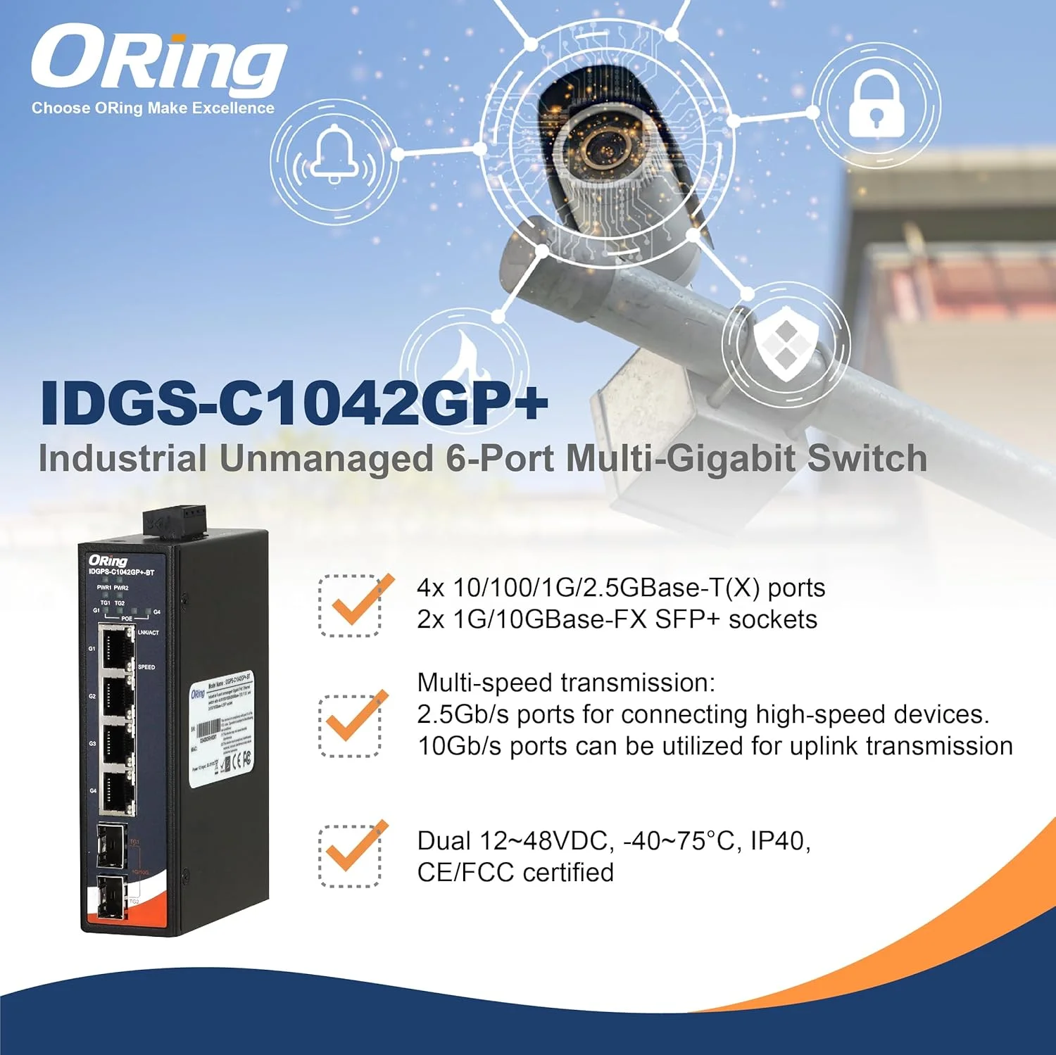 سوئیچ غیر مدیریتی صنعتی 2.5GbE مدل IDGS-C1042GP+، دارای 4 پورت 10/100/1000/2500Base-T(X) و 2 پورت 1G/10GBase-X SFP+، تولید شرکت ORing Industrial Networking