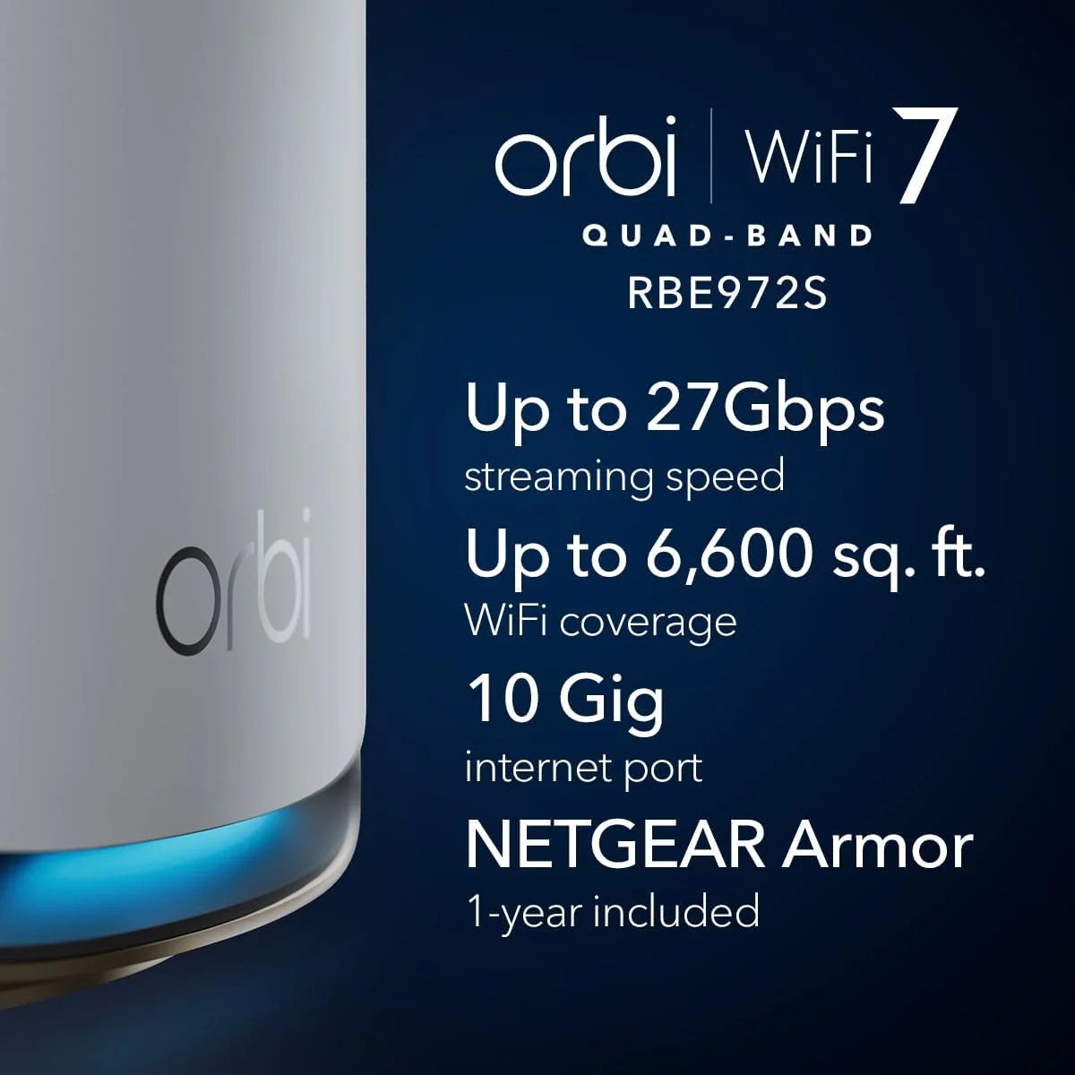 سیستم شبکه مش وای فای 7 چهار بانده NETGEAR Orbi سری 970 (RBE972S)، روتر + 1 توسعه دهنده ماهواره ای، ویژگی های امنیتی، تا 27 گیگابیت بر ثانیه، پوشش تا 6,600 فوت مربع، 200 دستگاه، پورت اینترنت 10 گیگ