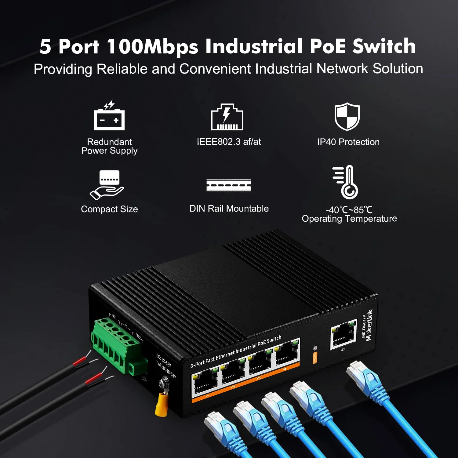 سوئیچ شبکه صنعتی ریلی DIN با 5 پورت PoE موکرلینک، توان 60 وات IEEE802.3af/at PoE، اترنت سریع 10/100 مگابیت بر ثانیه، سوئیچ شبکه با استاندارد IP40 (40- تا 85 درجه سانتیگراد)، همراه با منبع تغذیه UL