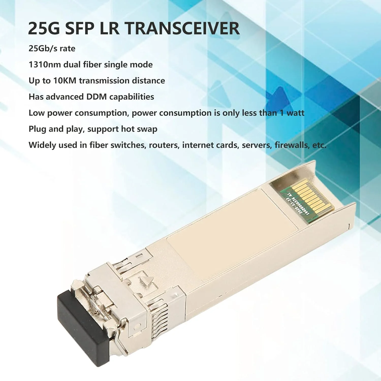 فرستنده و گیرنده SFP LR با سرعت 25Gb/s، ماژول نوری LC تک حالته فیبر دوگانه 1310 نانومتری با درپوش گرد و غبار برای سوئیچ ها، روترها، فایروال ها، کارت های شبکه و موارد دیگر