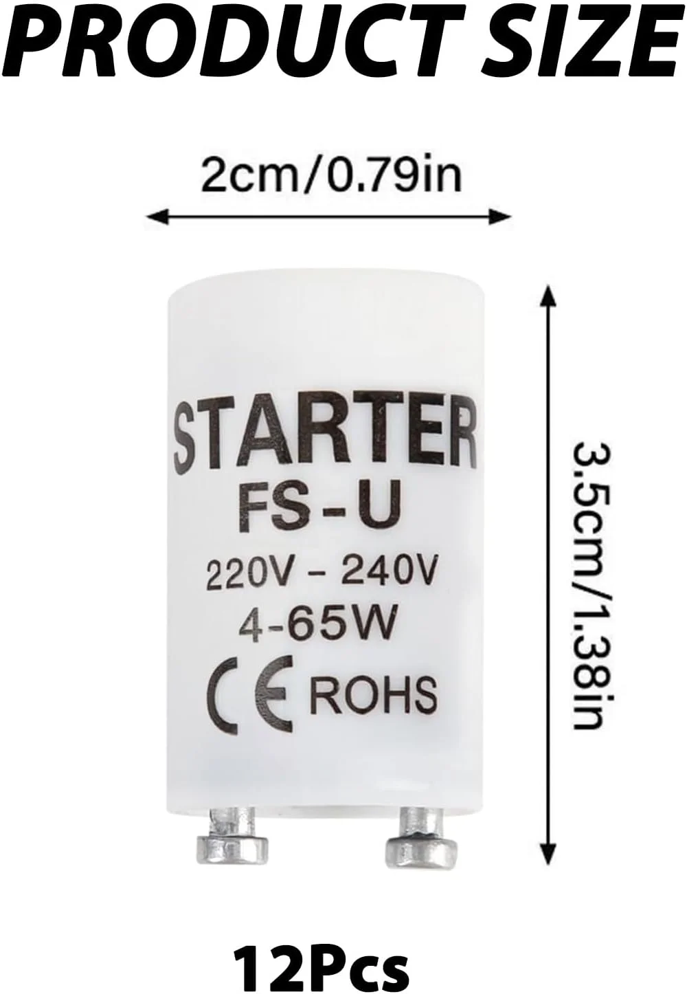 استارتر چراغ فلورسنت 12 عددی، استارتر 4-65 وات برای چراغ فلورسنت، اتصالات چراغ فلورسنت 220-240 ولت برای لامپ های فلورسنت