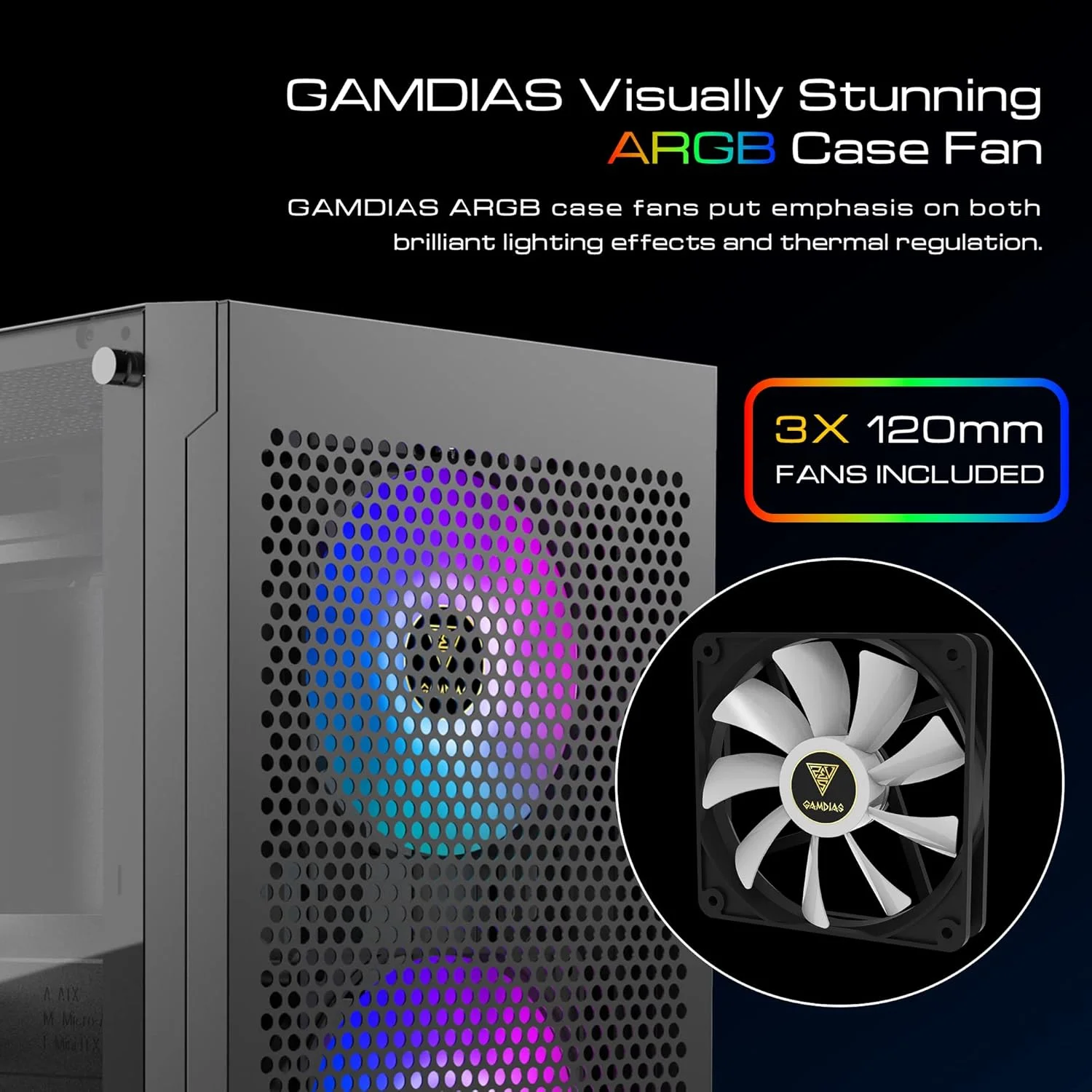 کیس کامپیوتر گیمینگ GAMDIAS ATX Mid Tower با شیشه حرارت دیده، دارای 3 فن ARGB 120 میلی‌متری داخلی، پشتیبانی از AIO/Radiator تا 360 میلی‌متر، 5 فن 120 میلی‌متری، کارت گرافیک 300 میلی‌متری، منبع تغذیه 150 میلی‌متری و خنک کننده پردازنده 160 میلی‌متری