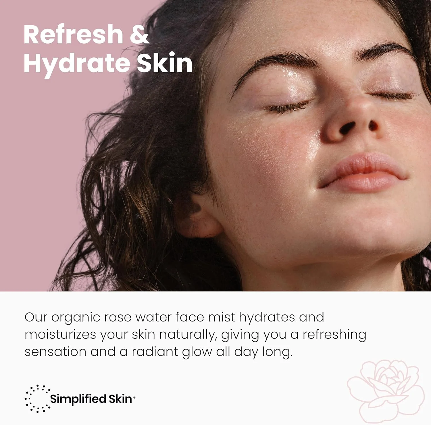 اسپری گلاب برای صورت و مو سیمپلیفاید اسکین - تونر صورت ارگانیک 100% طبیعی - پاک کننده آرایش بدون الکل - مراقبت از پوست صورت - آبرسان - 240 میلی لیتر