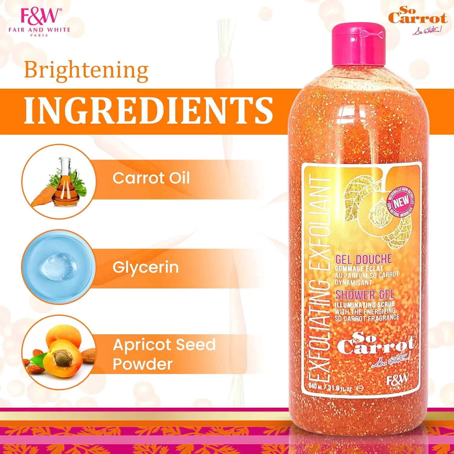 ژل شستشوی بدن لایه بردار Fair & White So Carrot، ۹۴۰ میلی لیتر