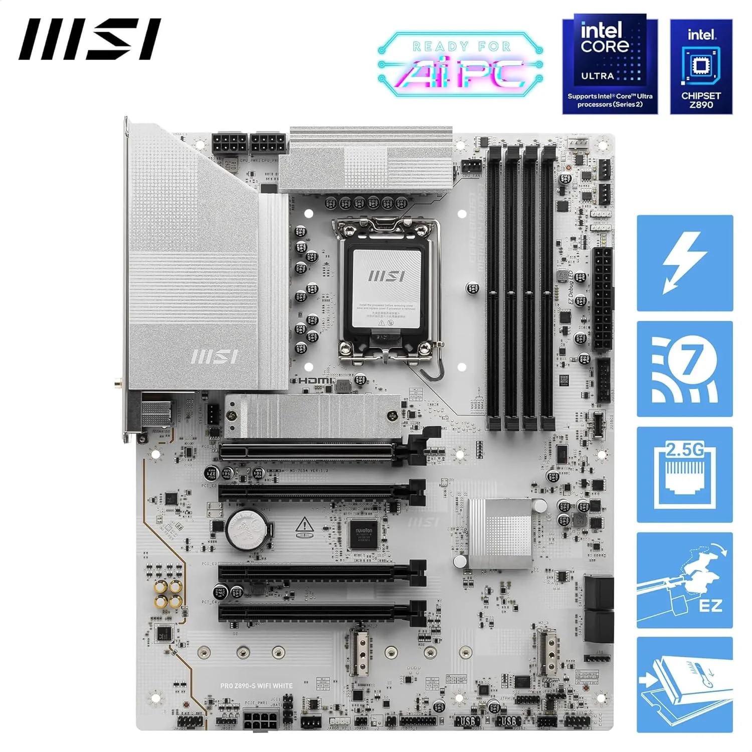 مادربرد سفید MSI PRO Z890-S WiFi، ATX - پشتیبانی از پردازنده های Intel Core Ultra (سری 2)، LGA 1851 - تقویت حافظه DDR5 (8600+ MT/s OC)، PCIe 5.0 x16 & 4.0 x16، M.2 Gen5، Wi-Fi 7، 2.5G LAN مادربرد سفید MSI PRO Z890-S WiFi، ATX - پشتیبانی از پردازنده های Intel Core Ultra (سری 2)، LGA 1851 - تقویت حافظه DDR5 (8600+ MT/s OC)، PCIe 5.0 x16 & 4.0 x16، M.2 Gen5، Wi-Fi 7، 2.5G LAN