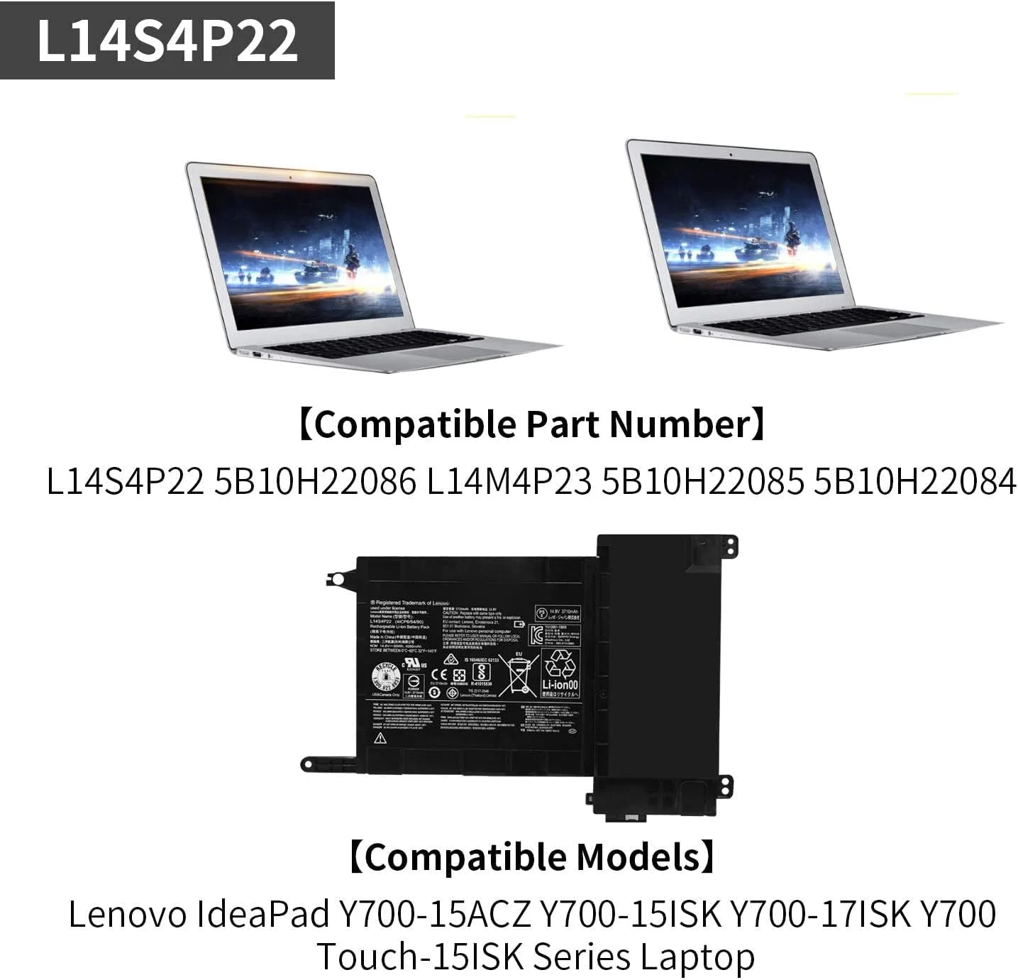 باتری مدل L14S4P22 سازگار با لپ‌تاپ‌های لنوو سری Y700-15ACZ، Y700-15ISK، Y700-17ISK، Y700 Touch-15ISK، شماره قطعات 5B10H22086، L14M4P23، 5B10H22085، 5B10H22084 [14.8 ولت 60 وات‌ساعت 4050 میلی‌آمپر ساعت]