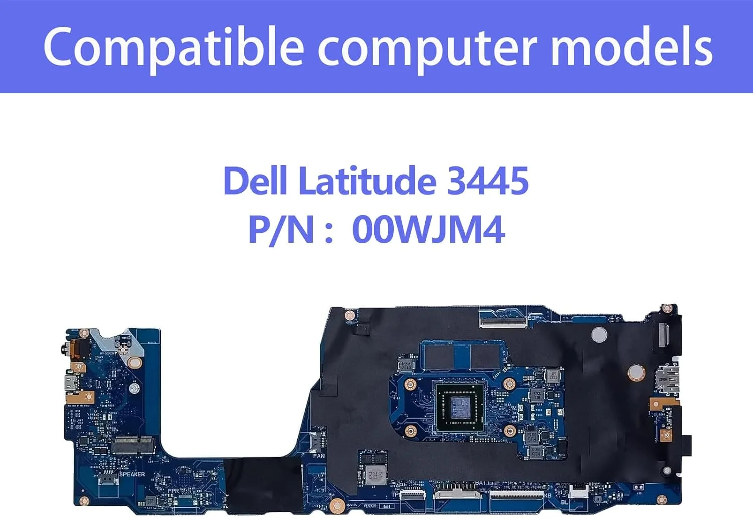 مادربرد جایگزین 00WJM4 0WJM4 برای لپ تاپ Dell Latitude 3445 مدل IDC43 LA-M881P، برد اصلی سیستم با پردازنده Athlon Gold 7220C، رم 4 گیگابایتی و حافظه 64 گیگابایتی مادربرد جایگزین 00WJM4 0WJM4 برای لپ تاپ Dell Latitude 3445 مدل IDC43 LA-M881P، برد اصلی سیستم با پردازنده Athlon Gold 7220C، رم 4 گیگابایتی و حافظه 64 گیگابایتی