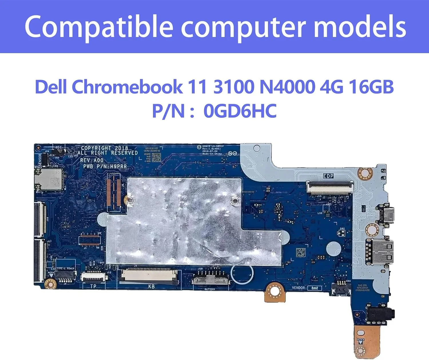 مادربرد جایگزین 0GD6HC GD6HC برای لپ تاپ دل Chromebook 3100 با 4 گیگابایت رم، 16 گیگابایت حافظه و پردازنده N4000
